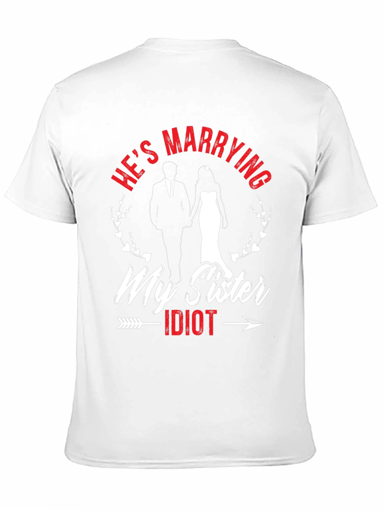 Black Funny "He's Marrying My Sister" T-Shirt view 11