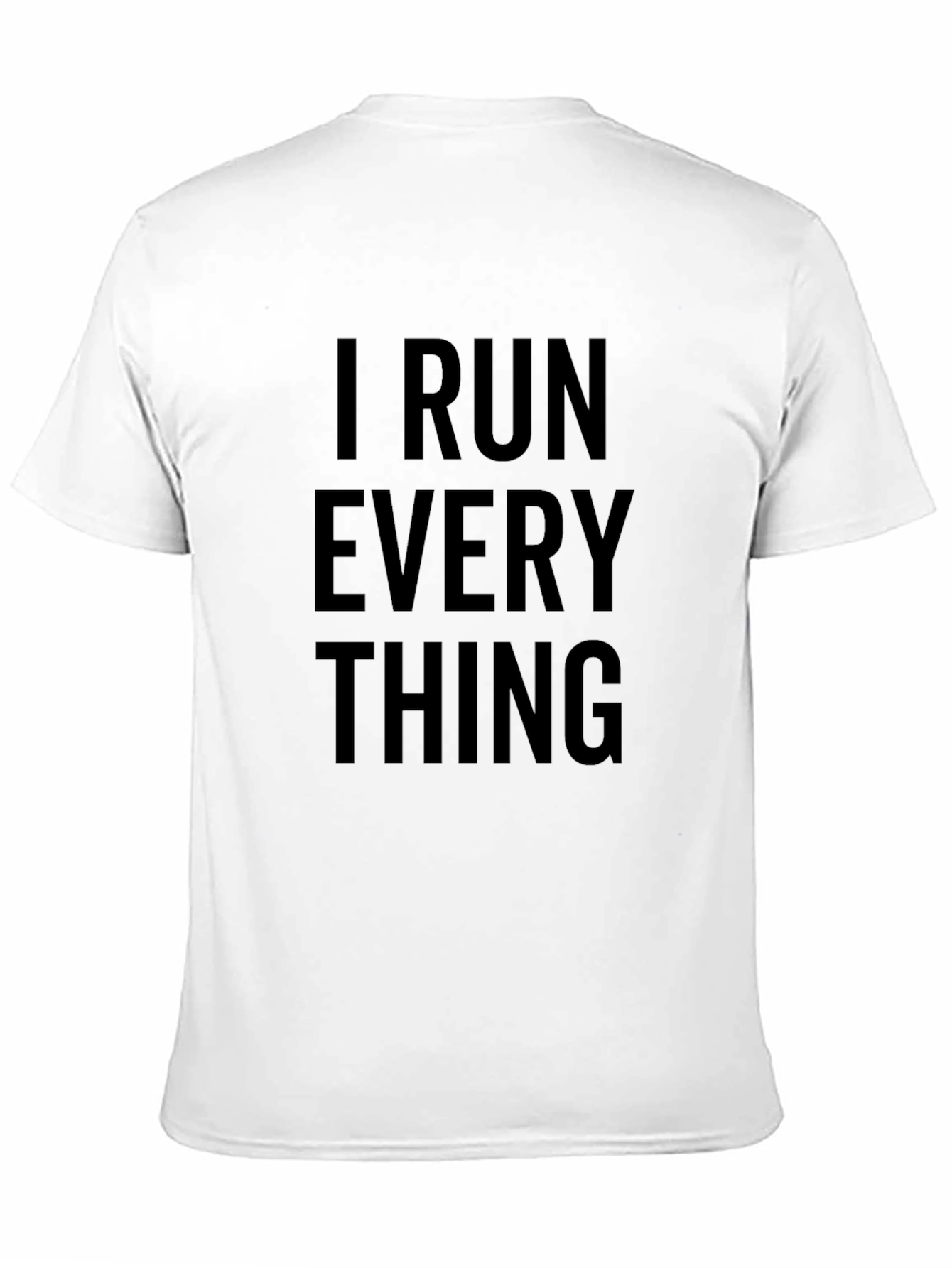 Black I Run Everything T-Shirt - Black Cotton Blend view 11