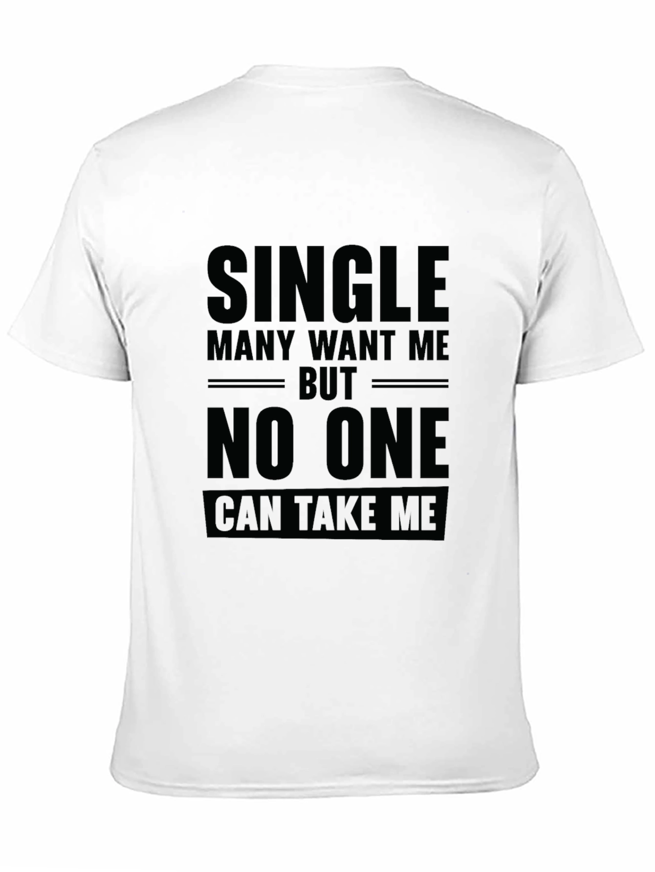 Black Single, But No One Can Take Me, Black T-Shirt view 11