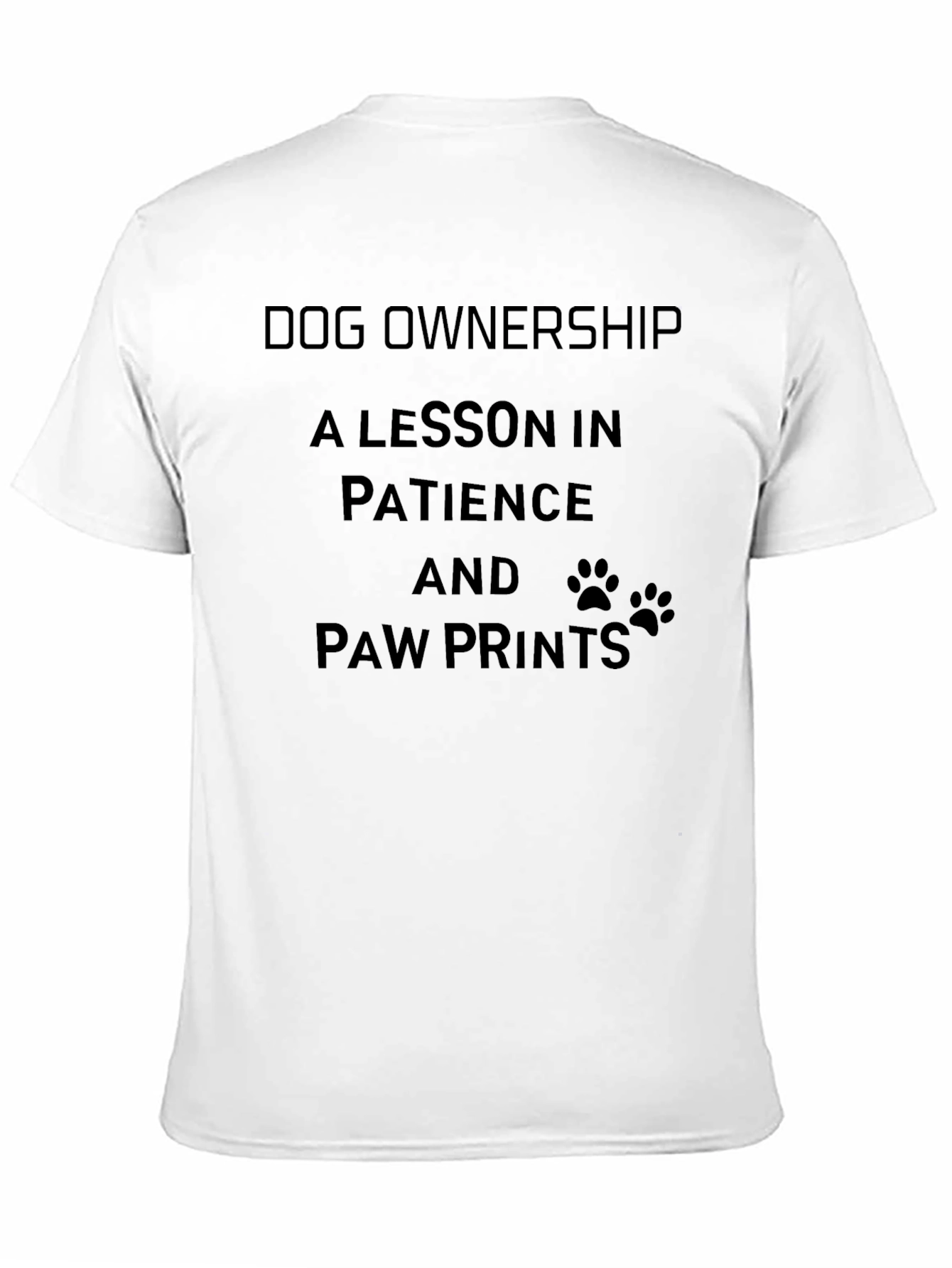 Black Dog Ownership Patience T-Shirt view 11