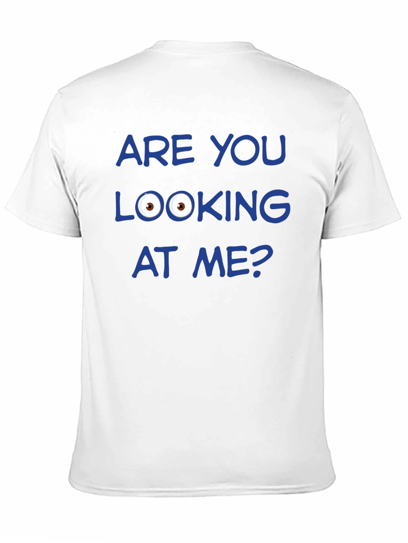Black Funny Graphic T-Shirt - Are You Looking at Me? view 11