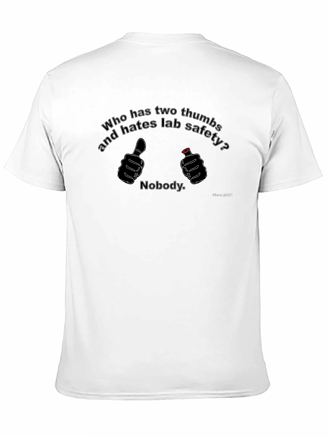 Black Funny Lab Safety T-Shirt - Two Thumbs Up Nobody view 11