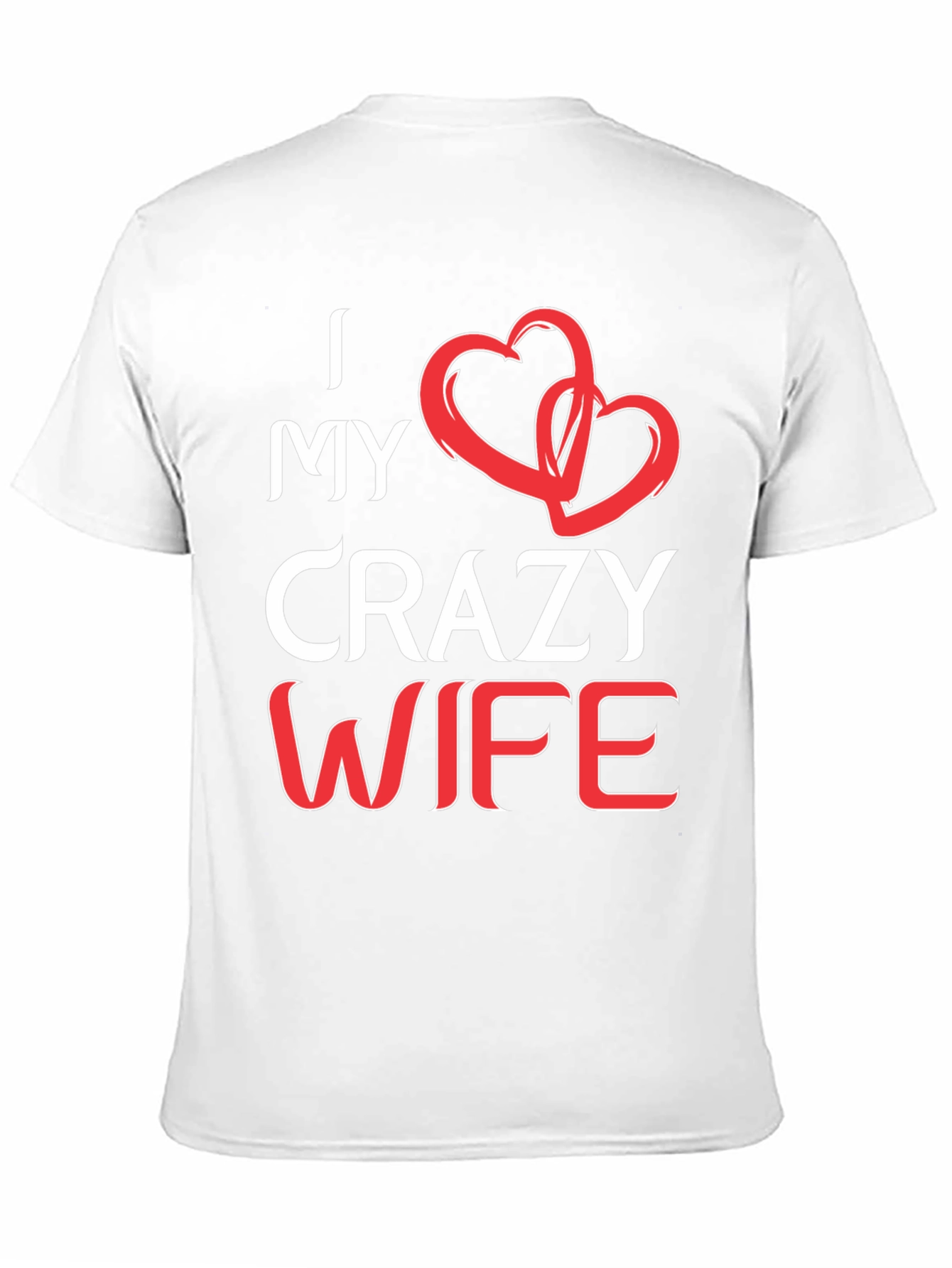Black I Love My Crazy Wife Graphic Tee view 11