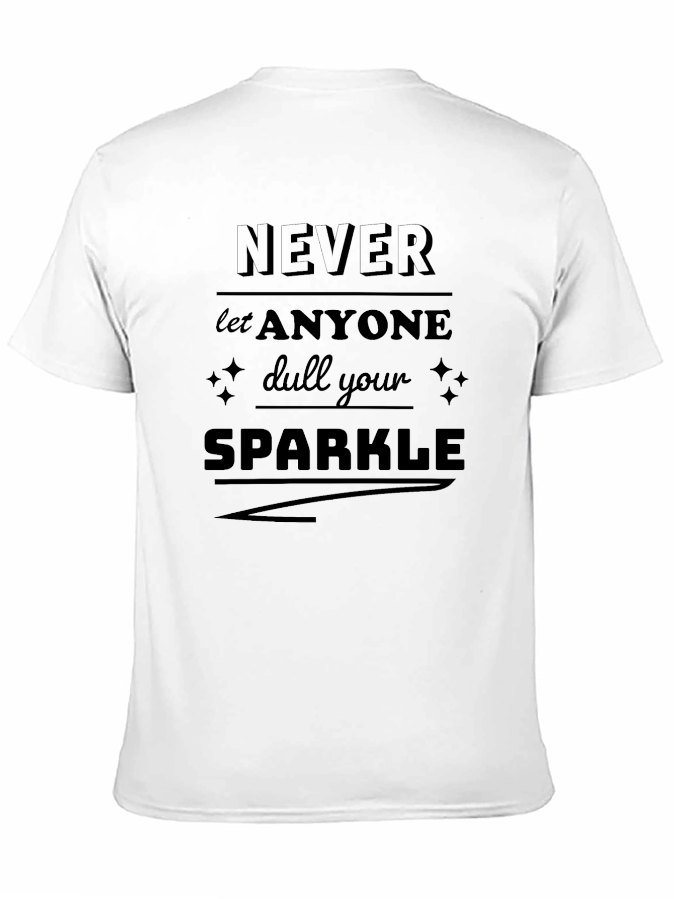 Black Never Dull Your Sparkle Black Graphic Tee view 11