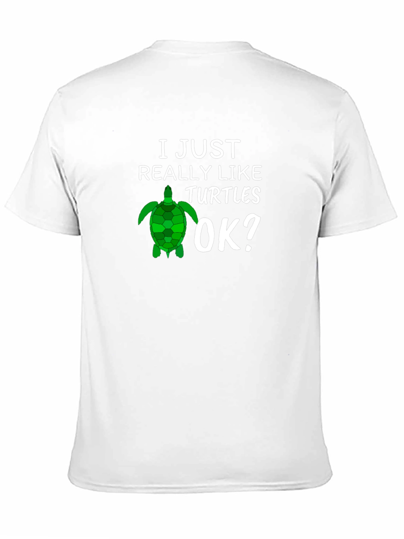 Black I Just Really Like Turtles OK? T-Shirt view 11