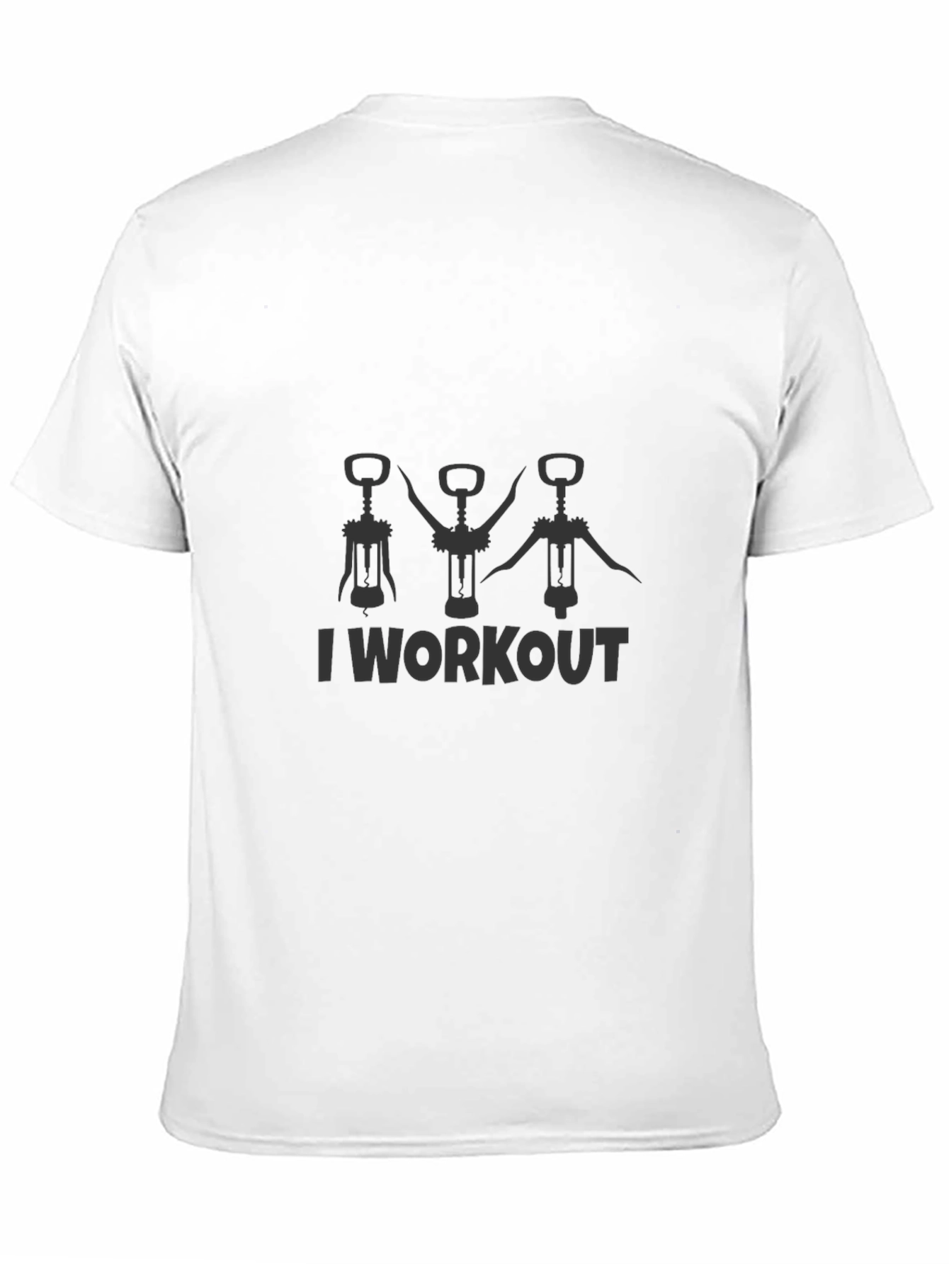 Black I Workout Wine Opener T-Shirt view 11