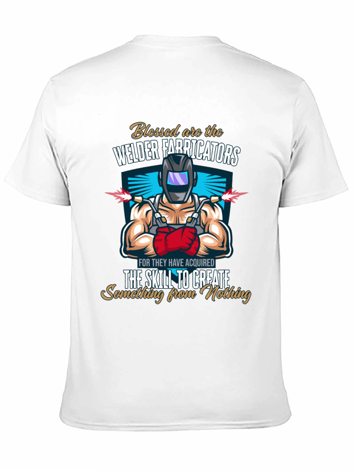 Black Welder Fabricators T-Shirt - Create From Nothing view 11