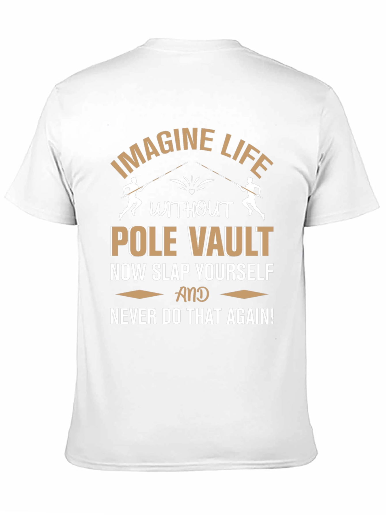 Black Pole Vault T-Shirt: Imagine Life, Funny Athlete Gift view 11