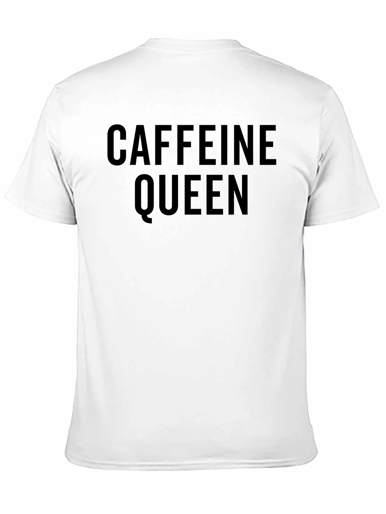 Black Caffeine Queen T-Shirt - Bold Statement Tee view 11