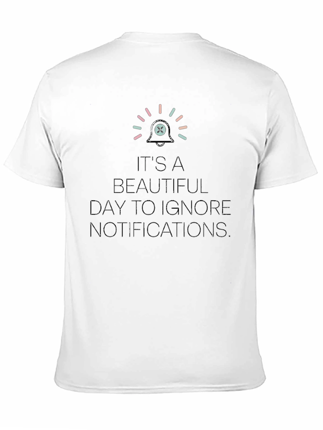 Black Ignore Notifications T-Shirt - Funny Slogan Tee view 11