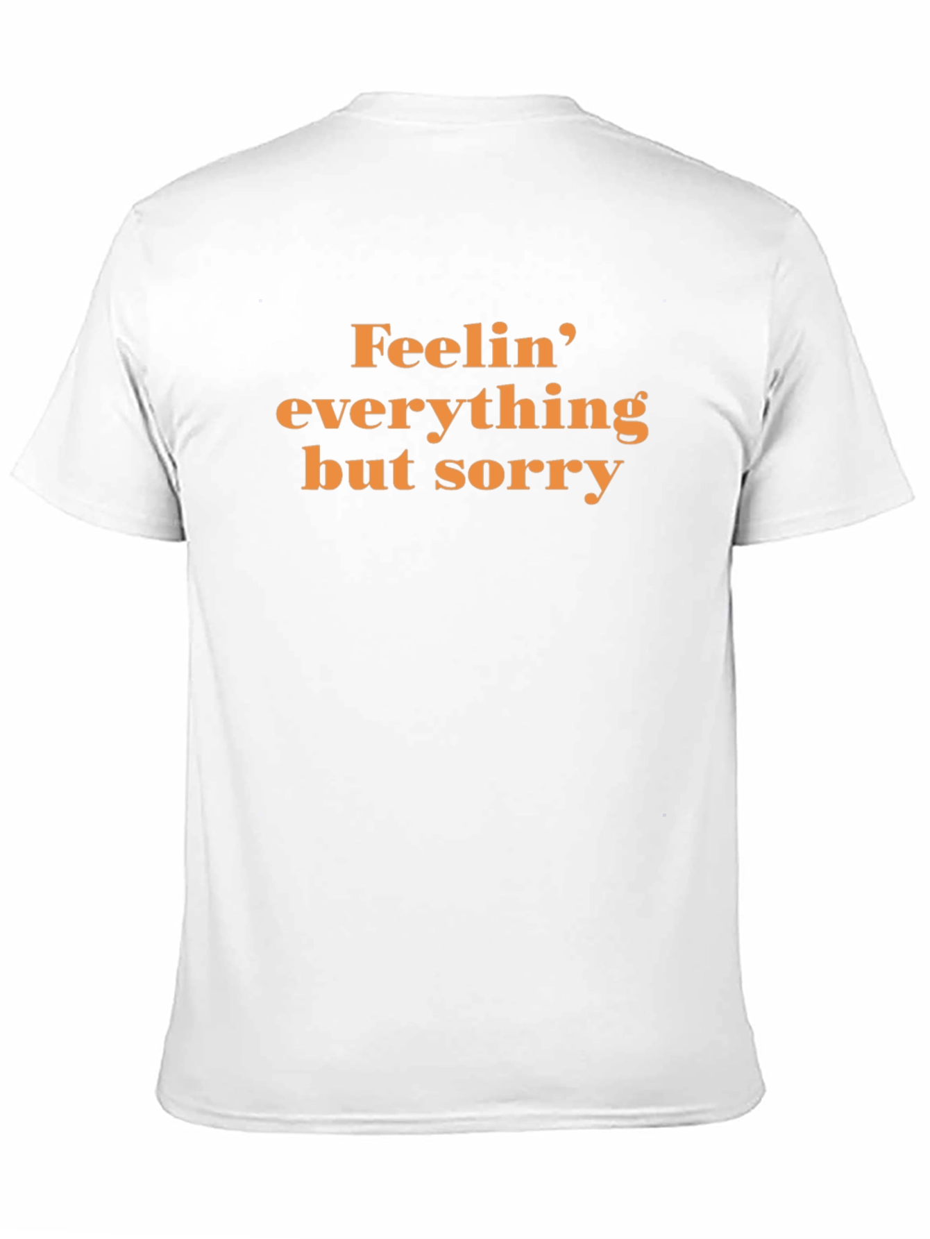 Black Feelin' Everything But Sorry Graphic Tee view 11