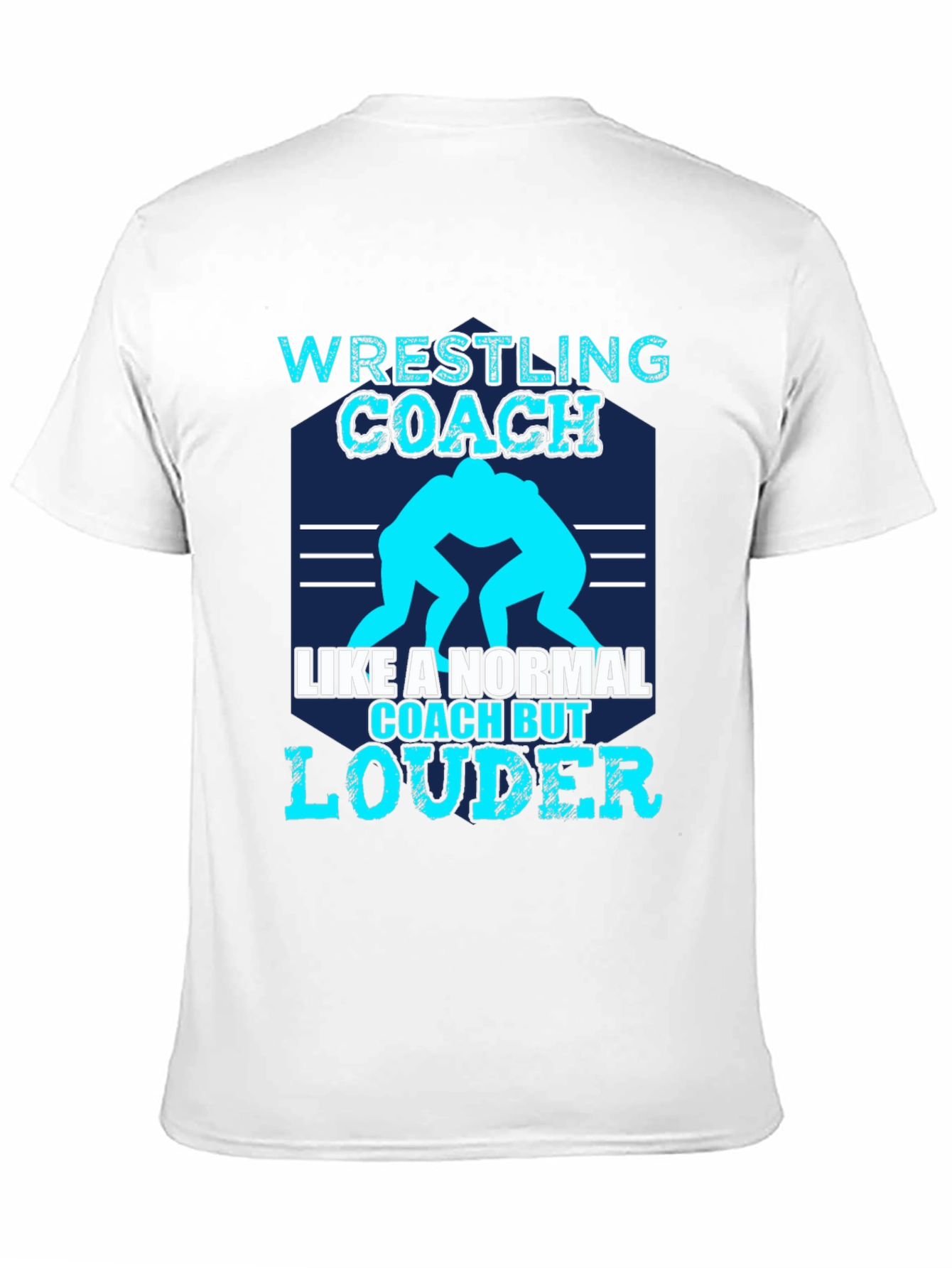 Black Wrestling Coach T-Shirt - Like a Normal Coach, But Louder! view 11