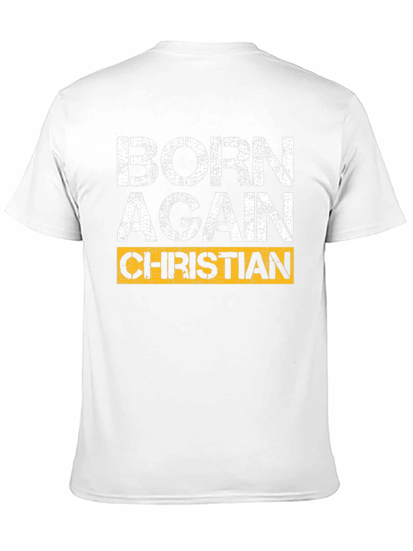 Born Again Christian T-Shirt - Graphic Religious Tee - 11