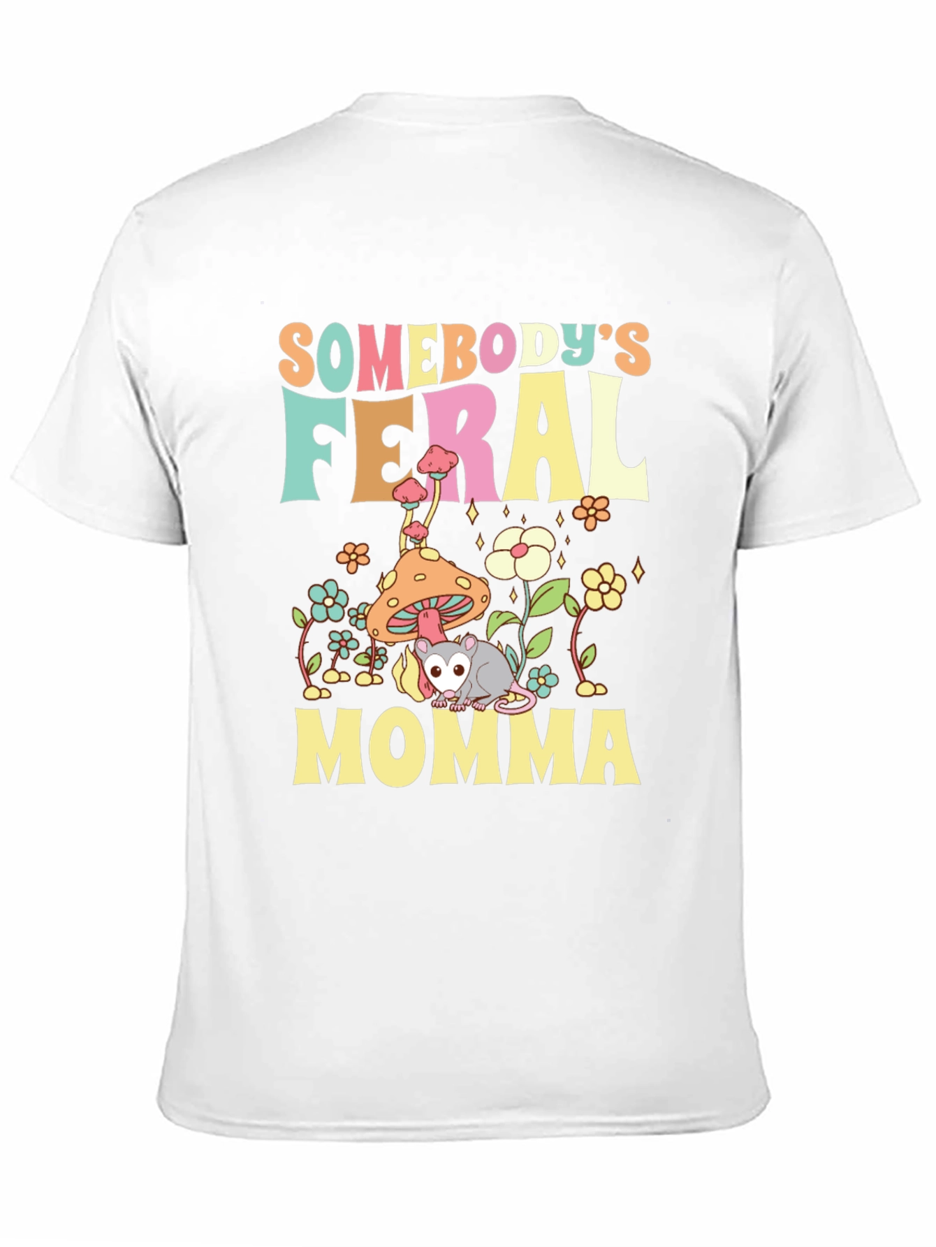 Black Somebody's Feral Momma Opossum Graphic T-Shirt view 11