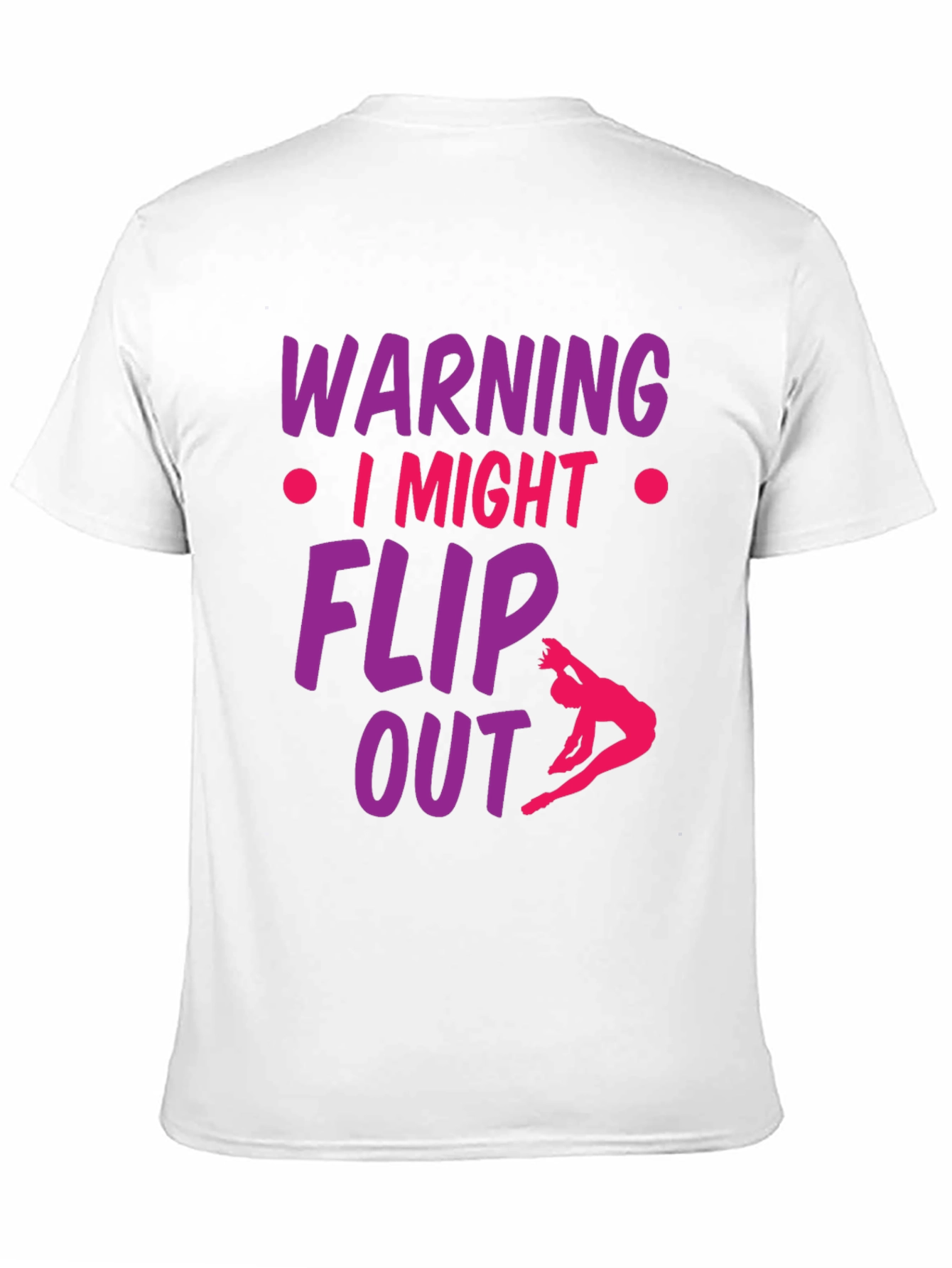 Black Warning I Might Flip Out Gymnast T-Shirt view 11