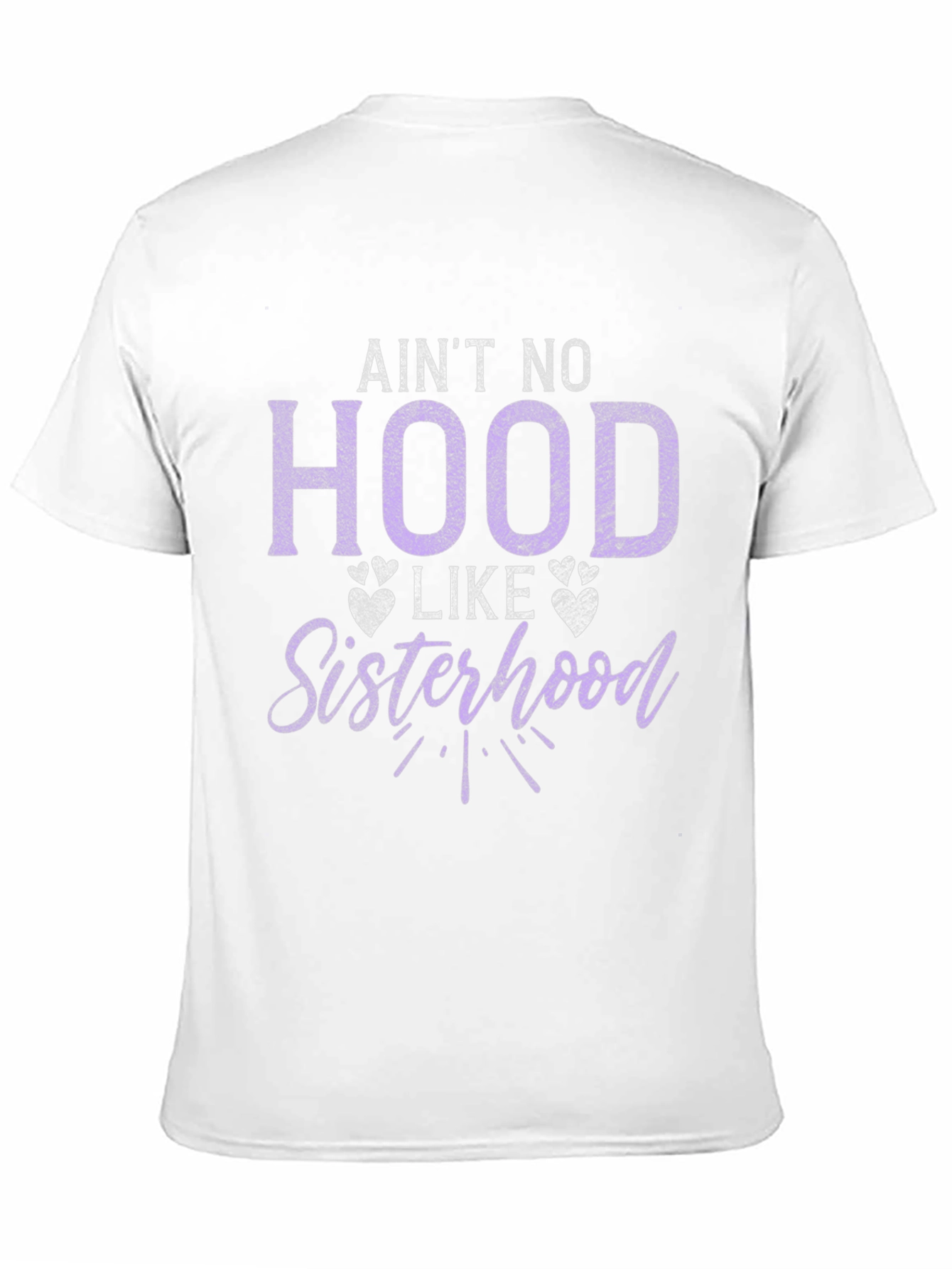Black Ain't No Hood Like Sisterhood Graphic T-Shirt view 11