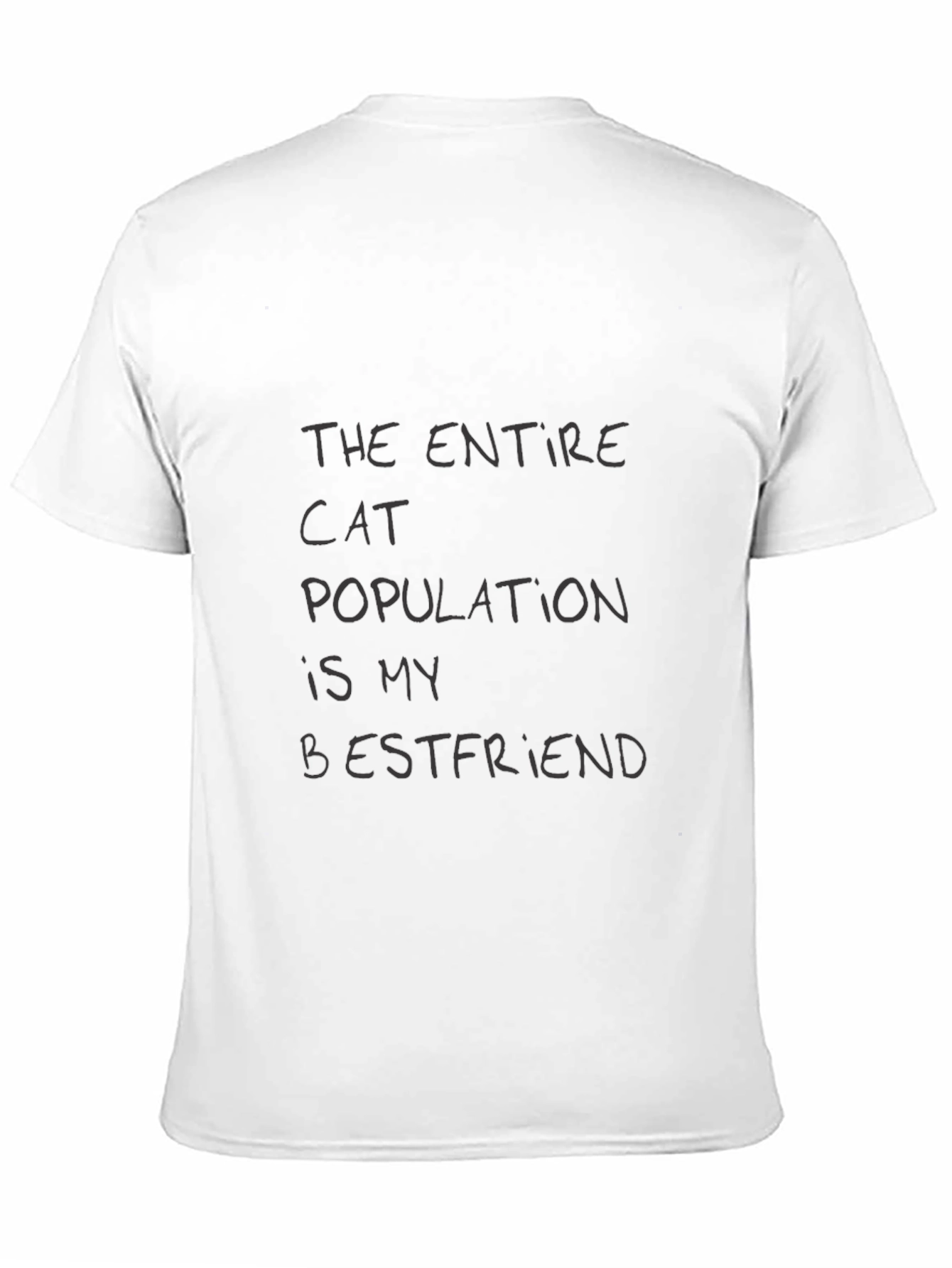 Black Cat Lover T-Shirt: The Entire Cat Population is My Bestfriend view 11
