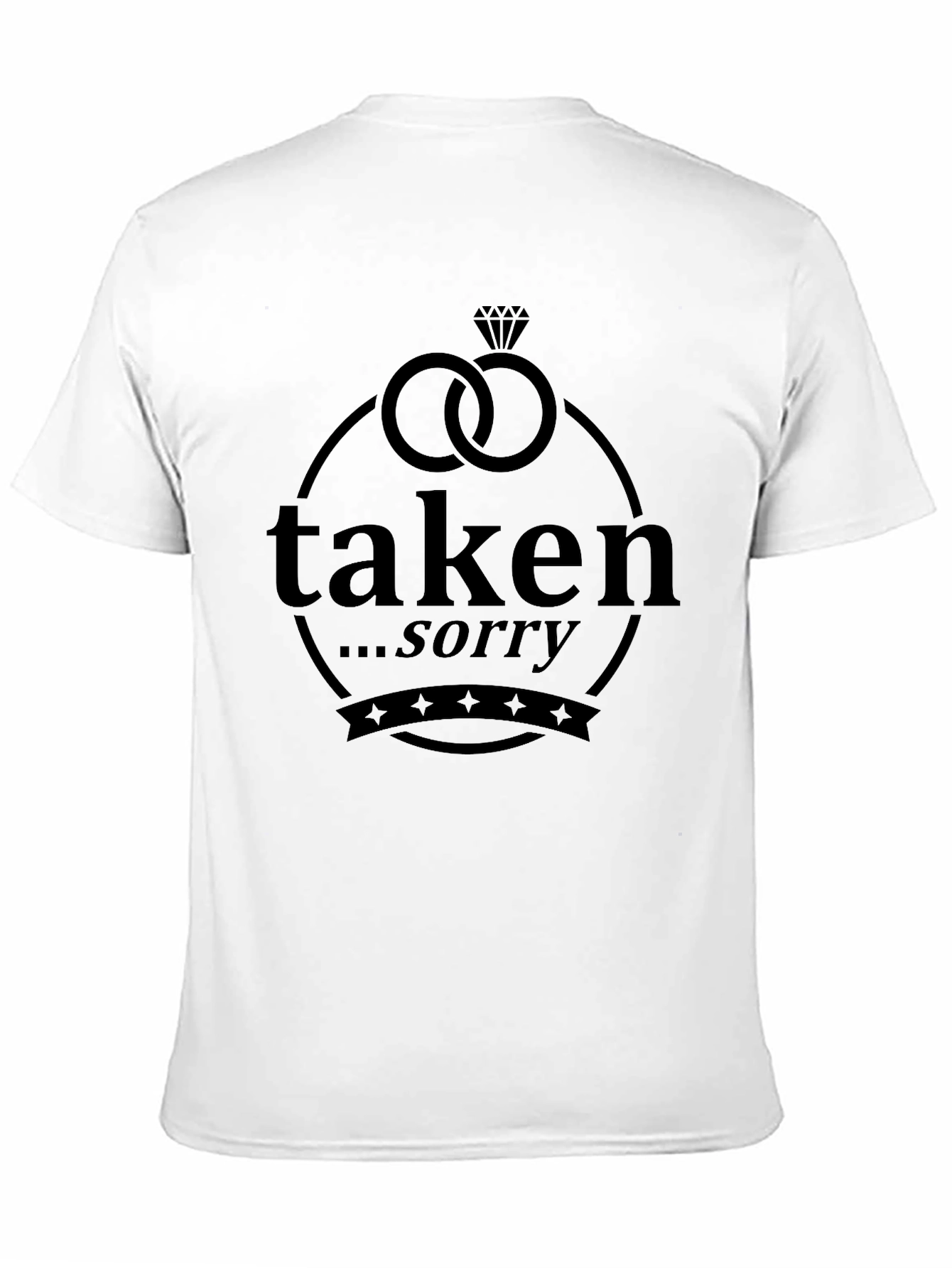 Black Taken Sorry Graphic T-Shirt - Novelty Humor Tee view 11