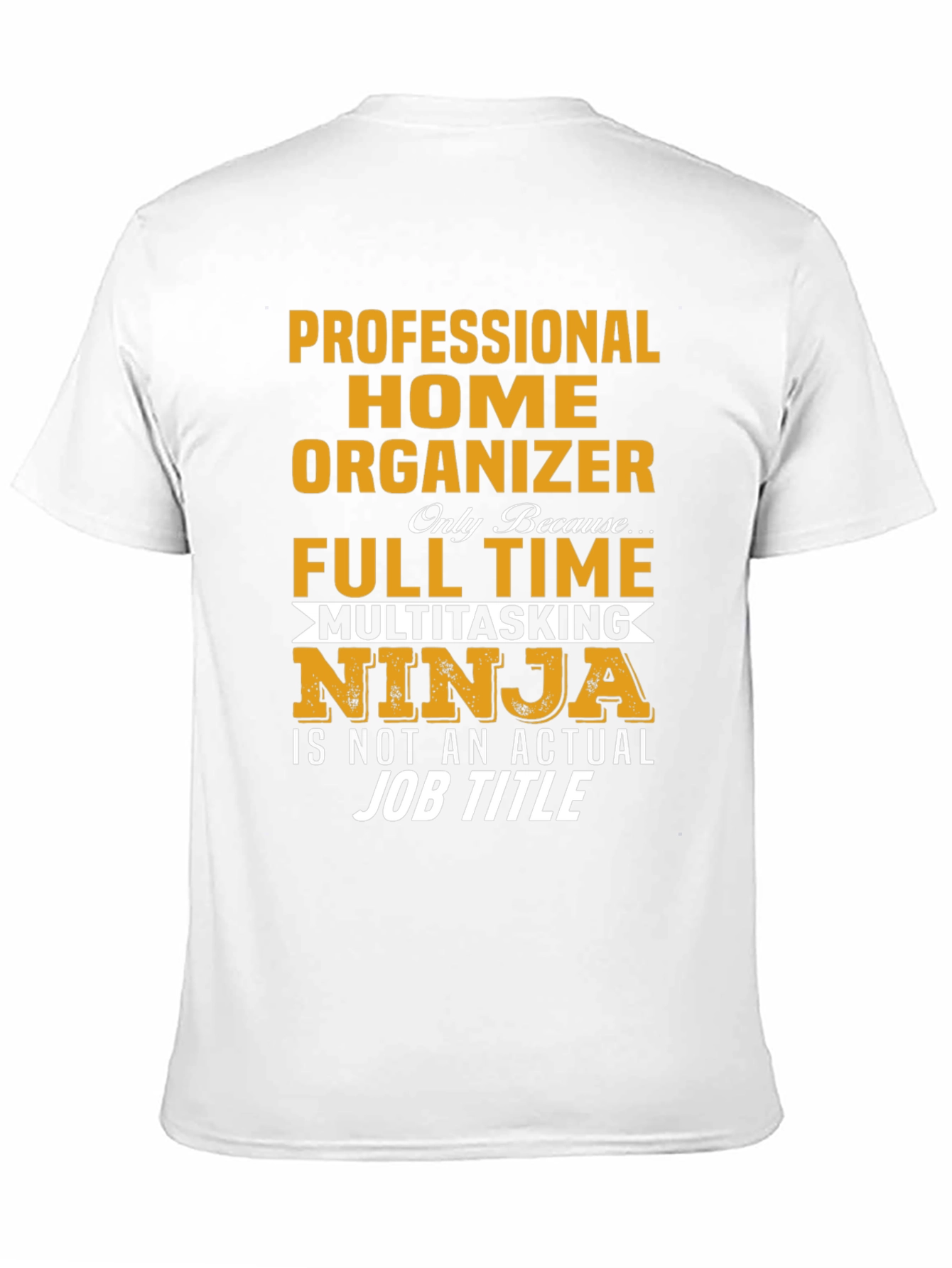 Black Professional Home Organizer T-Shirt view 11