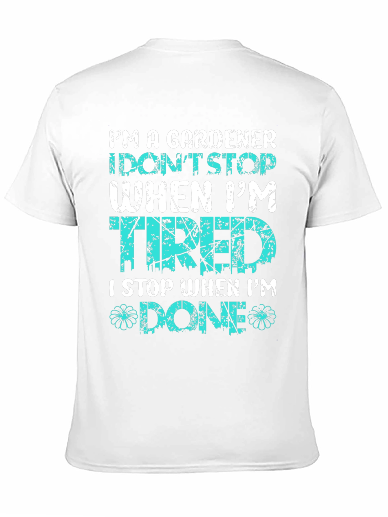 Black Gardener T-Shirt: I Stop When I'm Done view 11