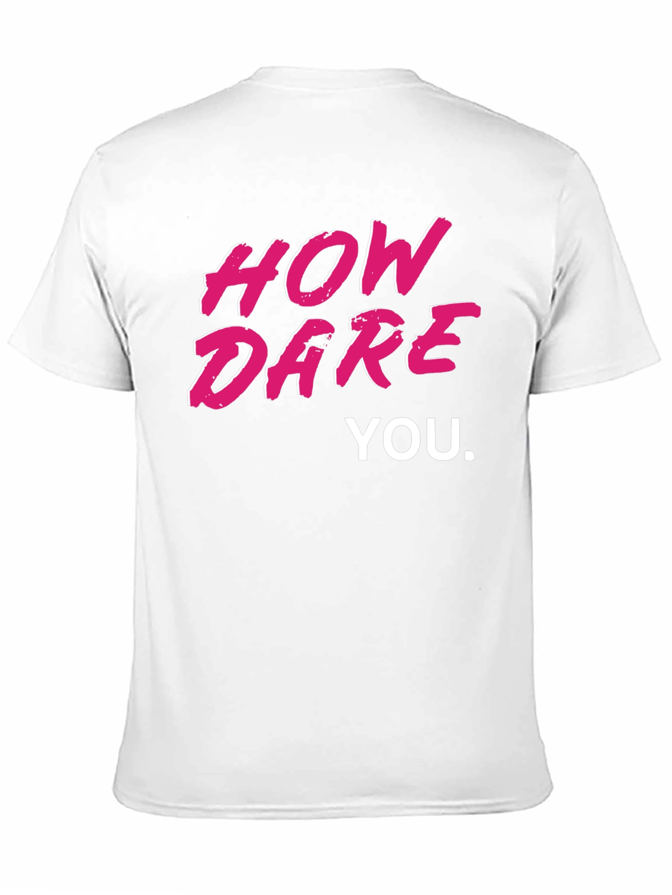Black How Dare You Graphic Tee - Bold Statement T-Shirt view 11
