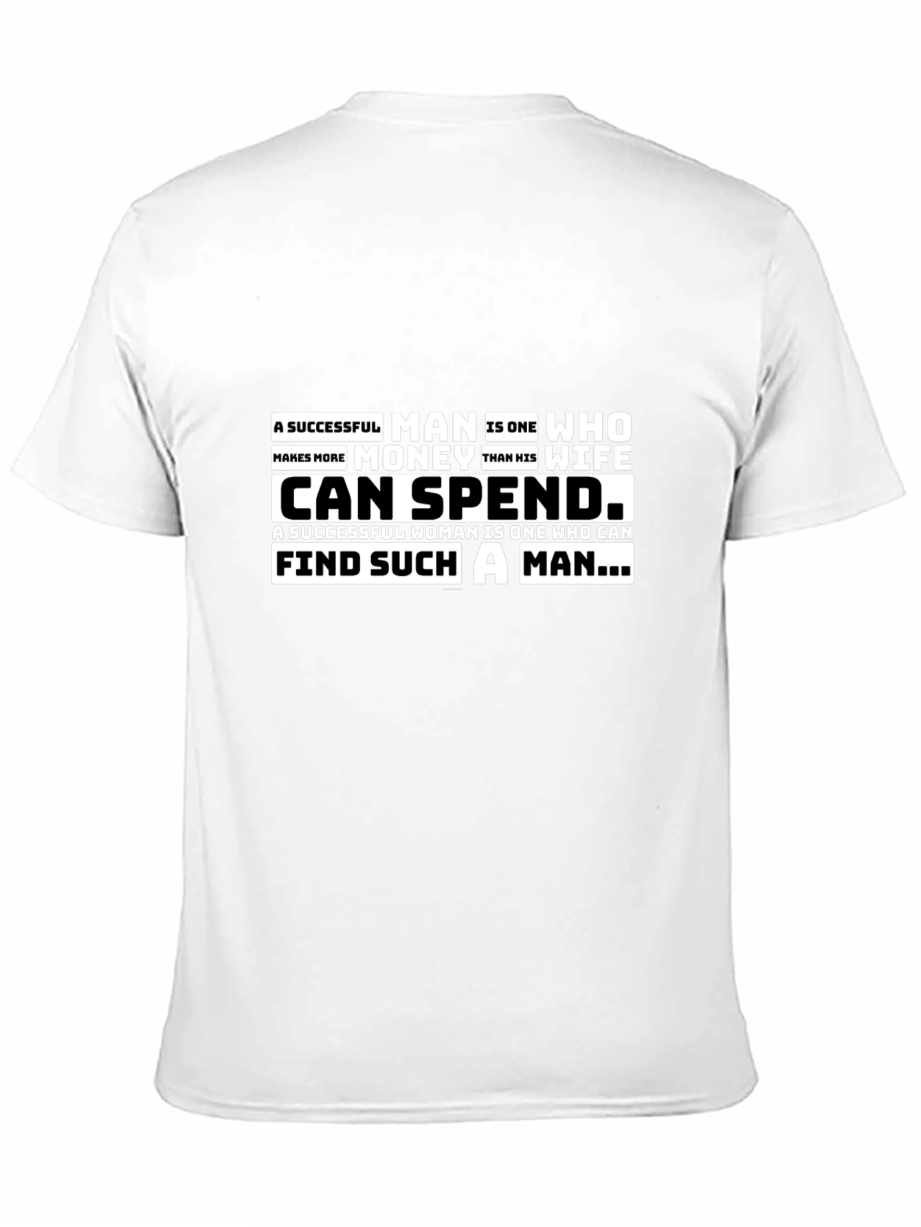 Black Successful Man/Woman T-Shirt - Funny Slogan view 11