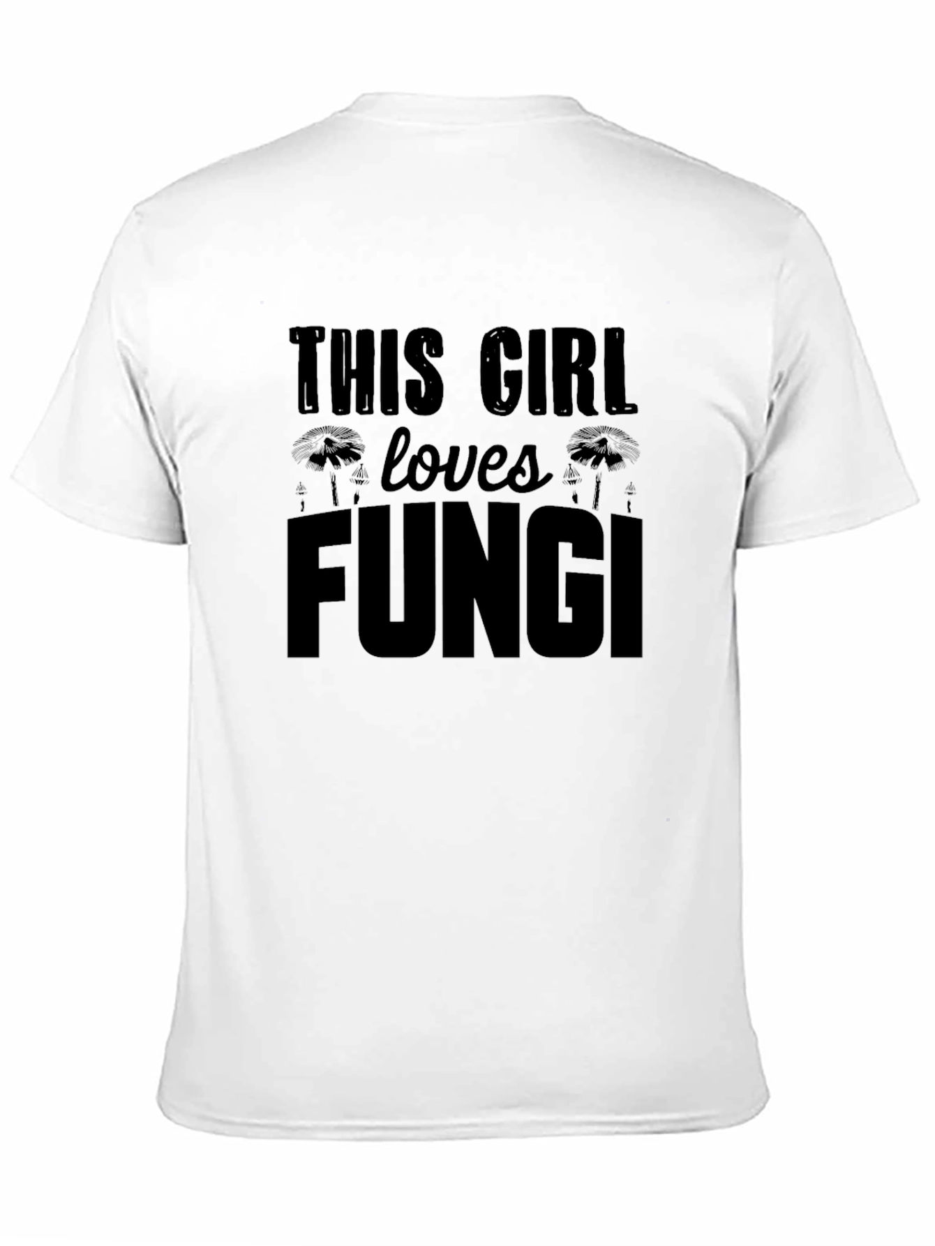 Black This Girl Loves Fungi T-Shirt - Funny Mushroom Tee view 11