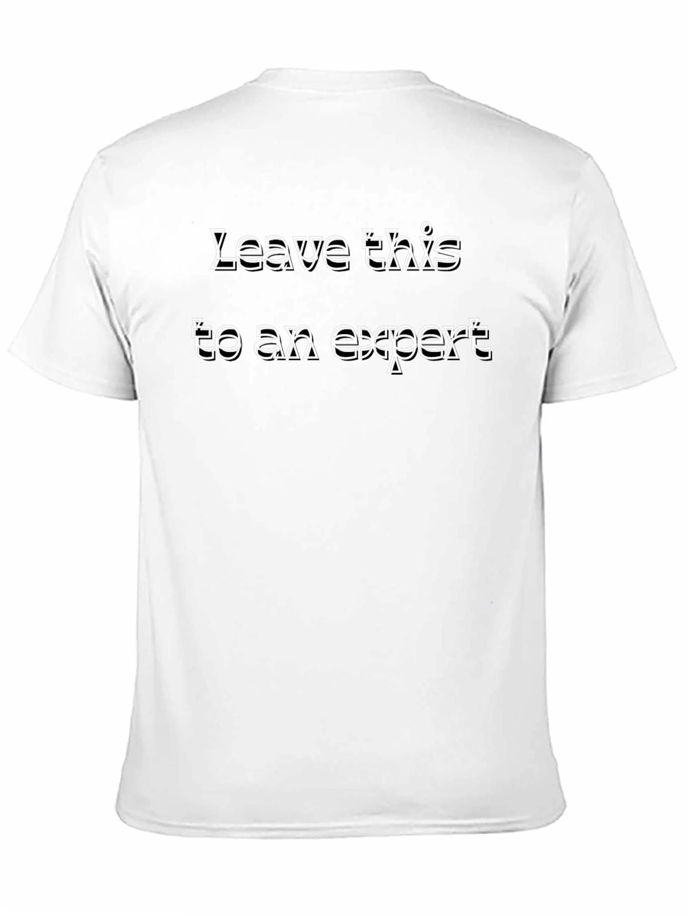 Black Expert T-Shirt - Funny Graphic Tee view 11
