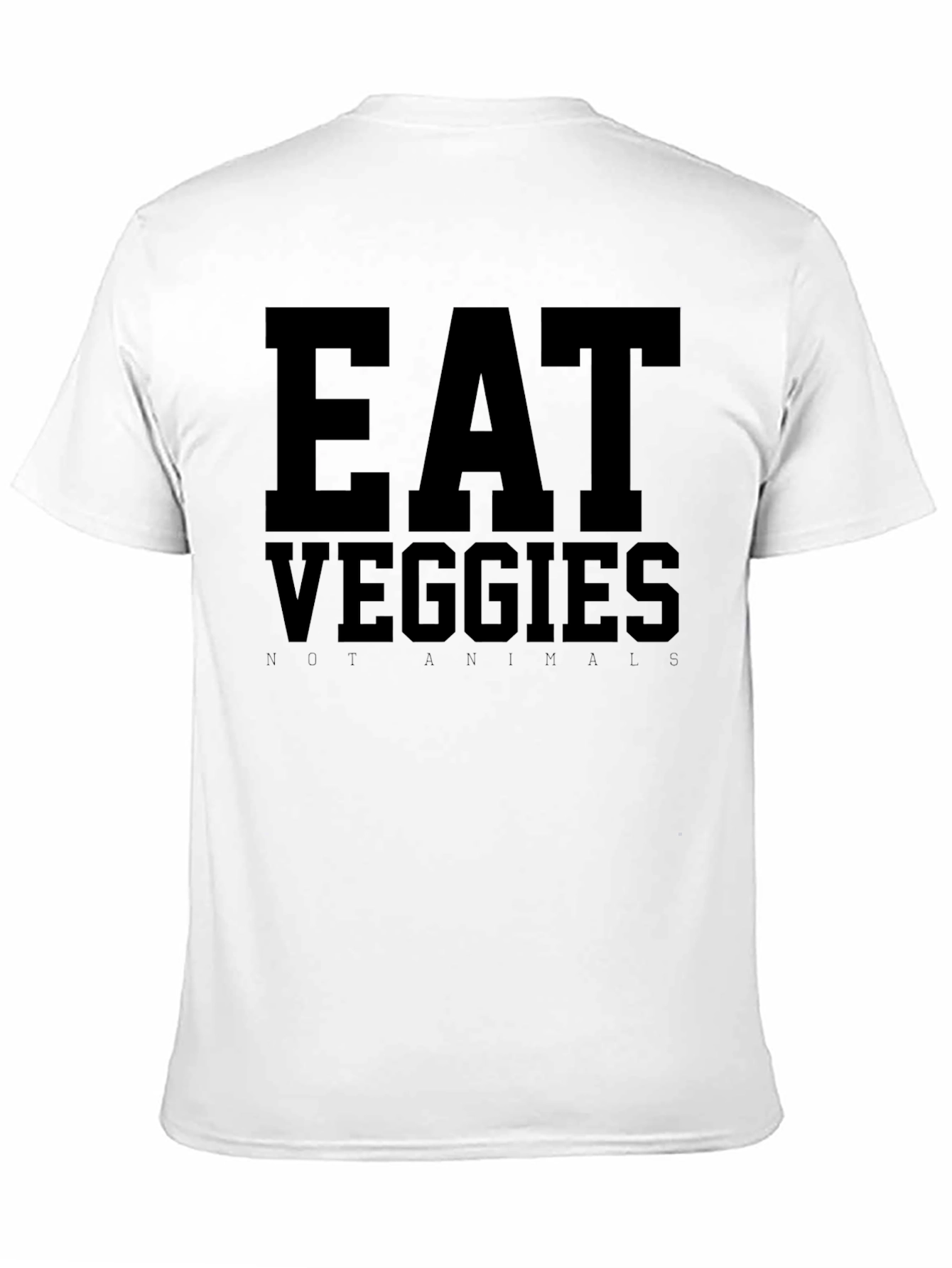 Eat Veggies Not Animals Graphic Tee - Vegan T-Shirt - 11