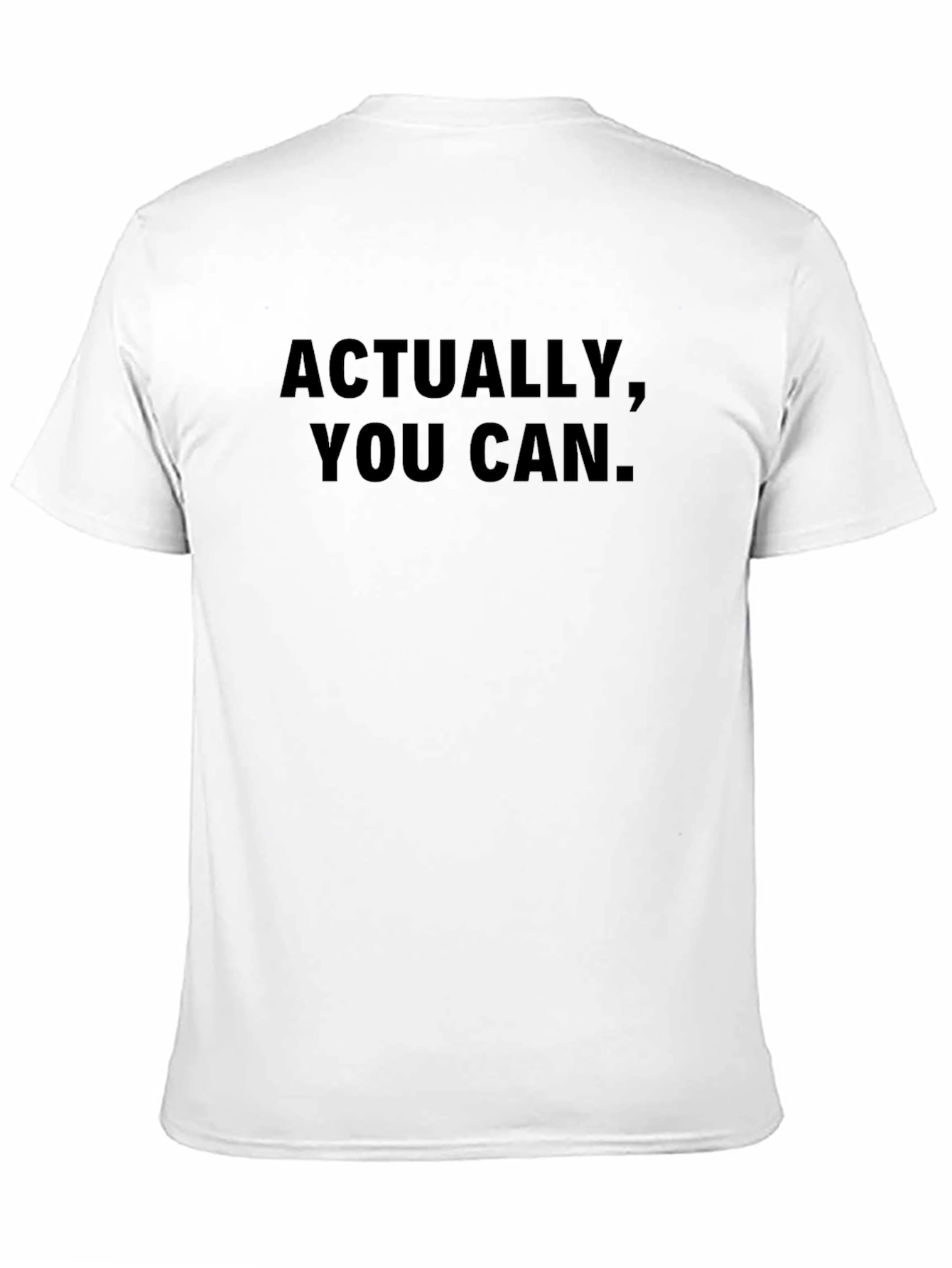 Black Actually, You Can. Black Graphic Tee view 11