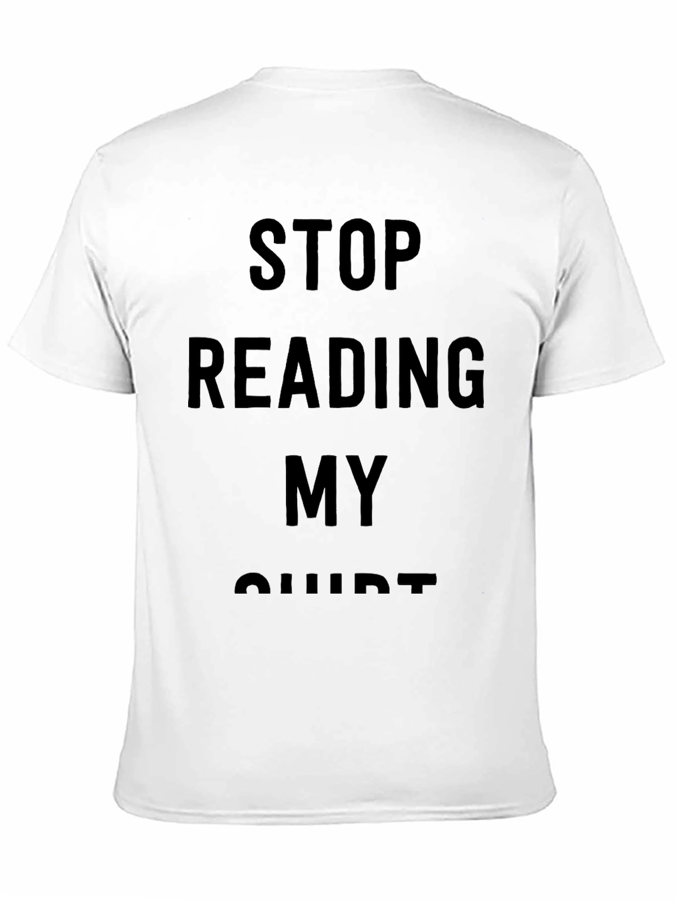Black Funny Stop Reading My Shirt Graphic Tee view 11