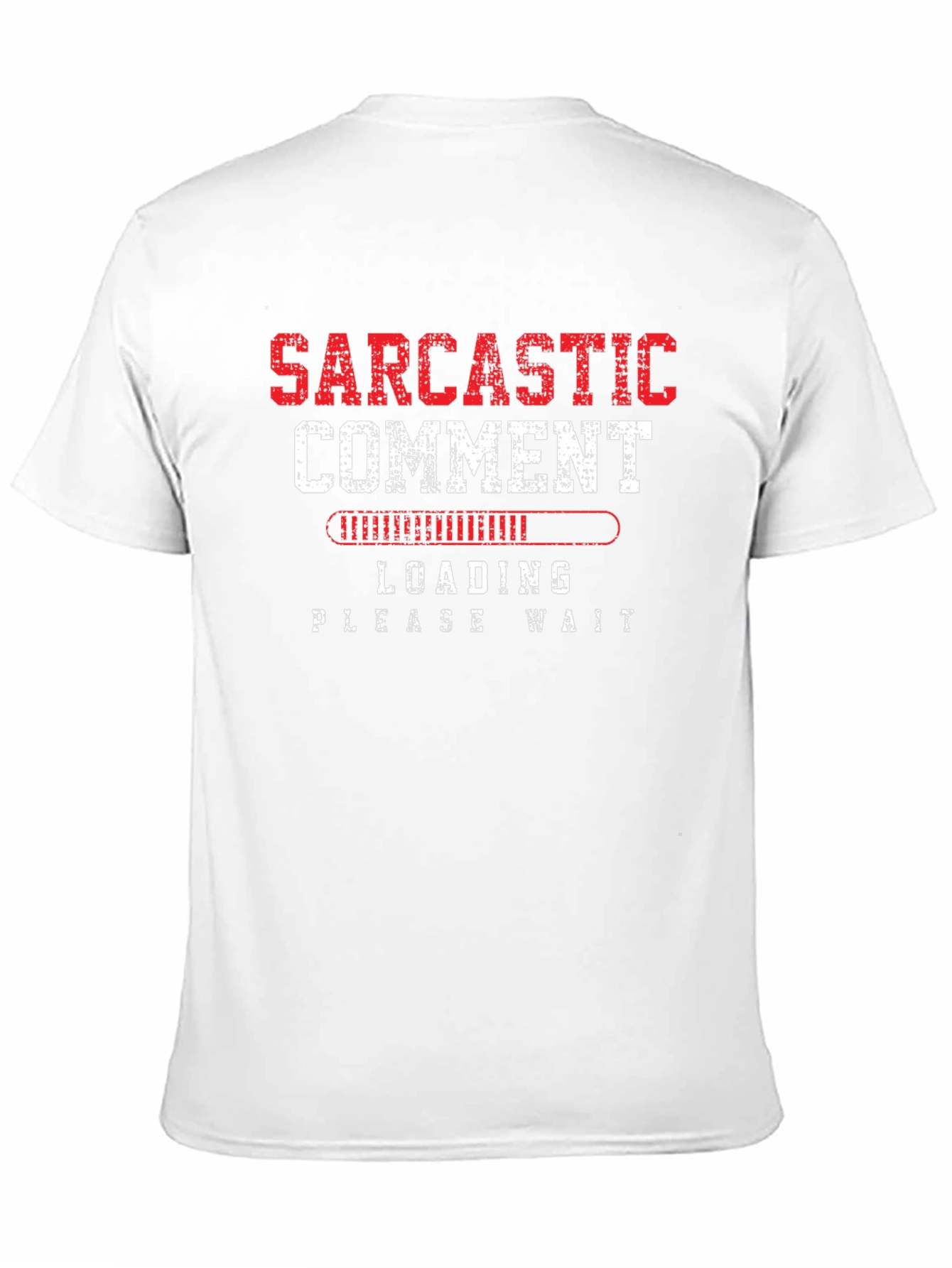 Black Sarcastic Comment Loading Graphic Tee view 11