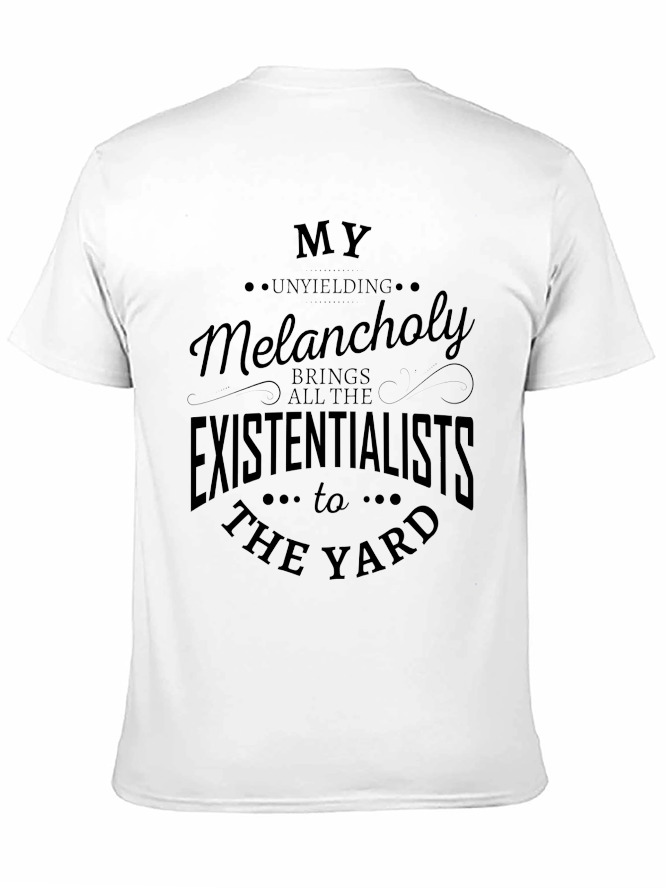 Black My Unyielding Melancholy T-Shirt view 11