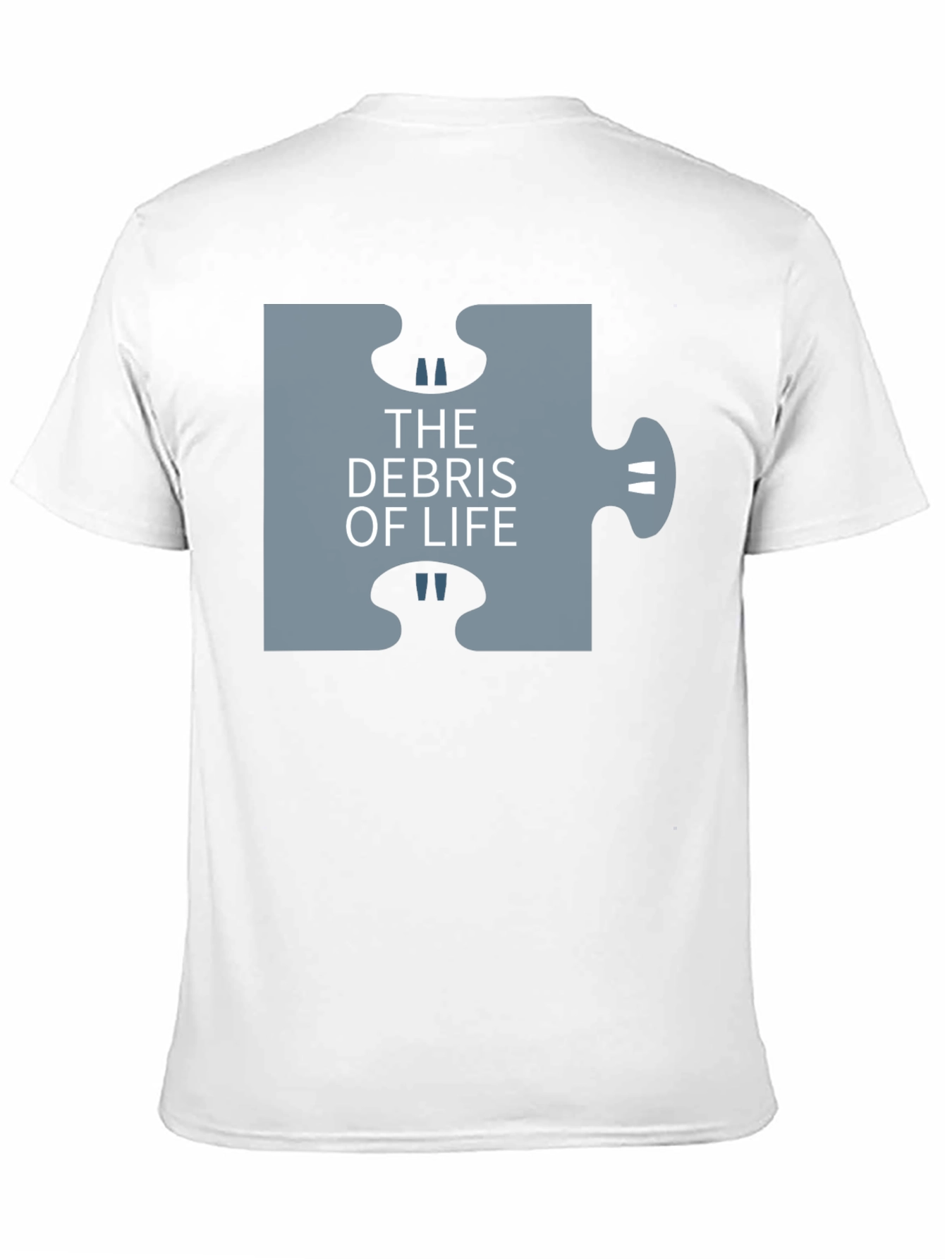 The Debris of Life Puzzle Tee - Dark Humor T-Shirt - 11