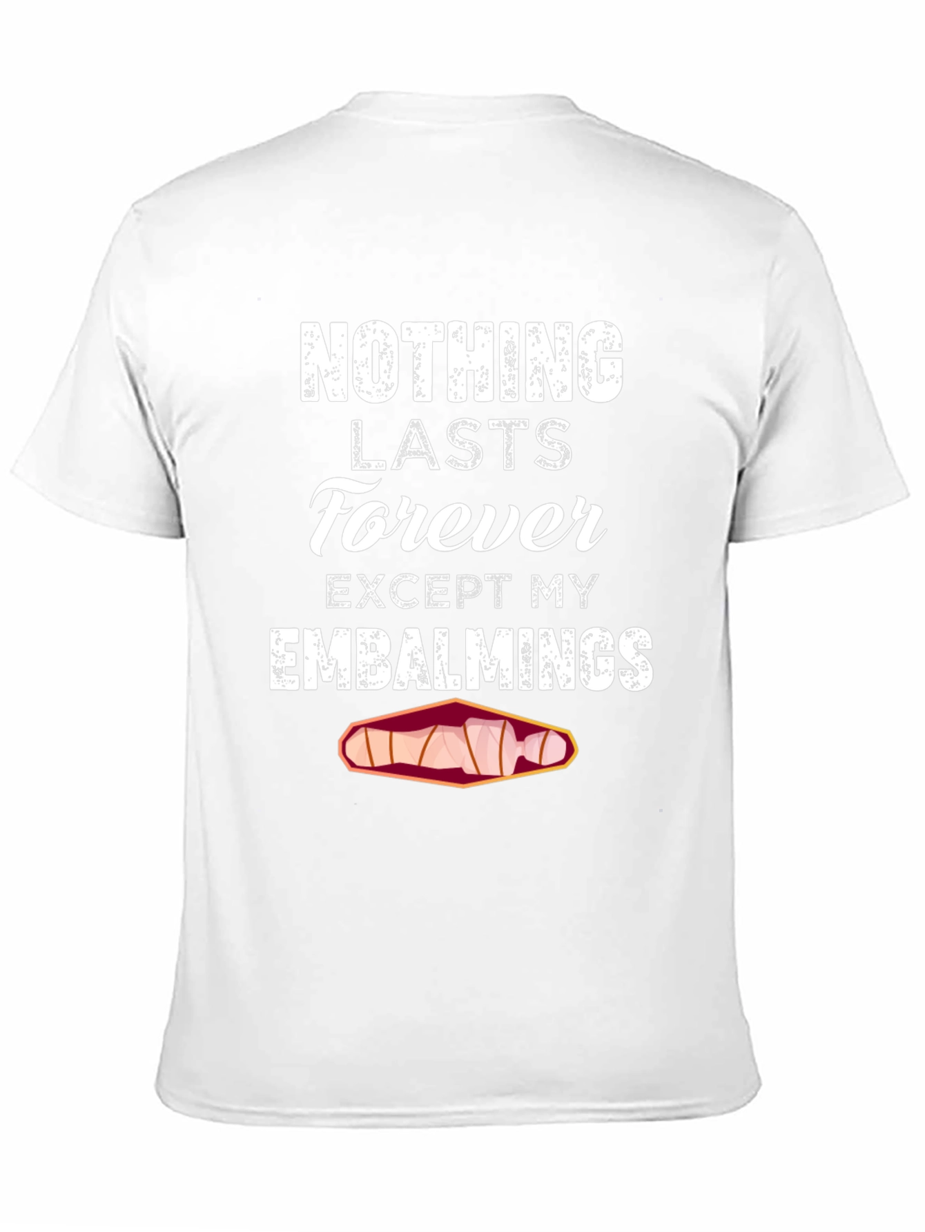 Black Nothing Lasts Forever Embalming T-Shirt view 11