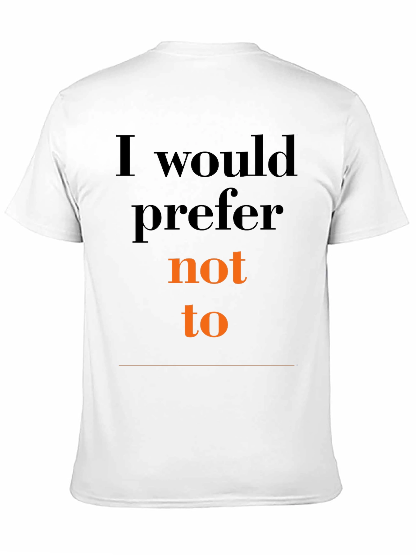 Black I Would Prefer Not To Graphic T-Shirt view 11