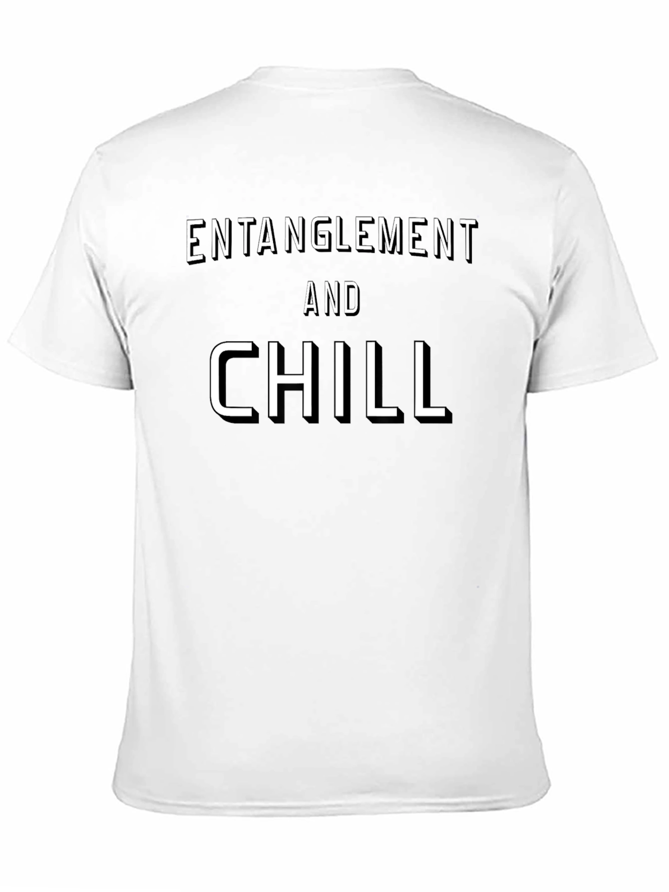 Black Entanglement and Chill Graphic T-Shirt view 11