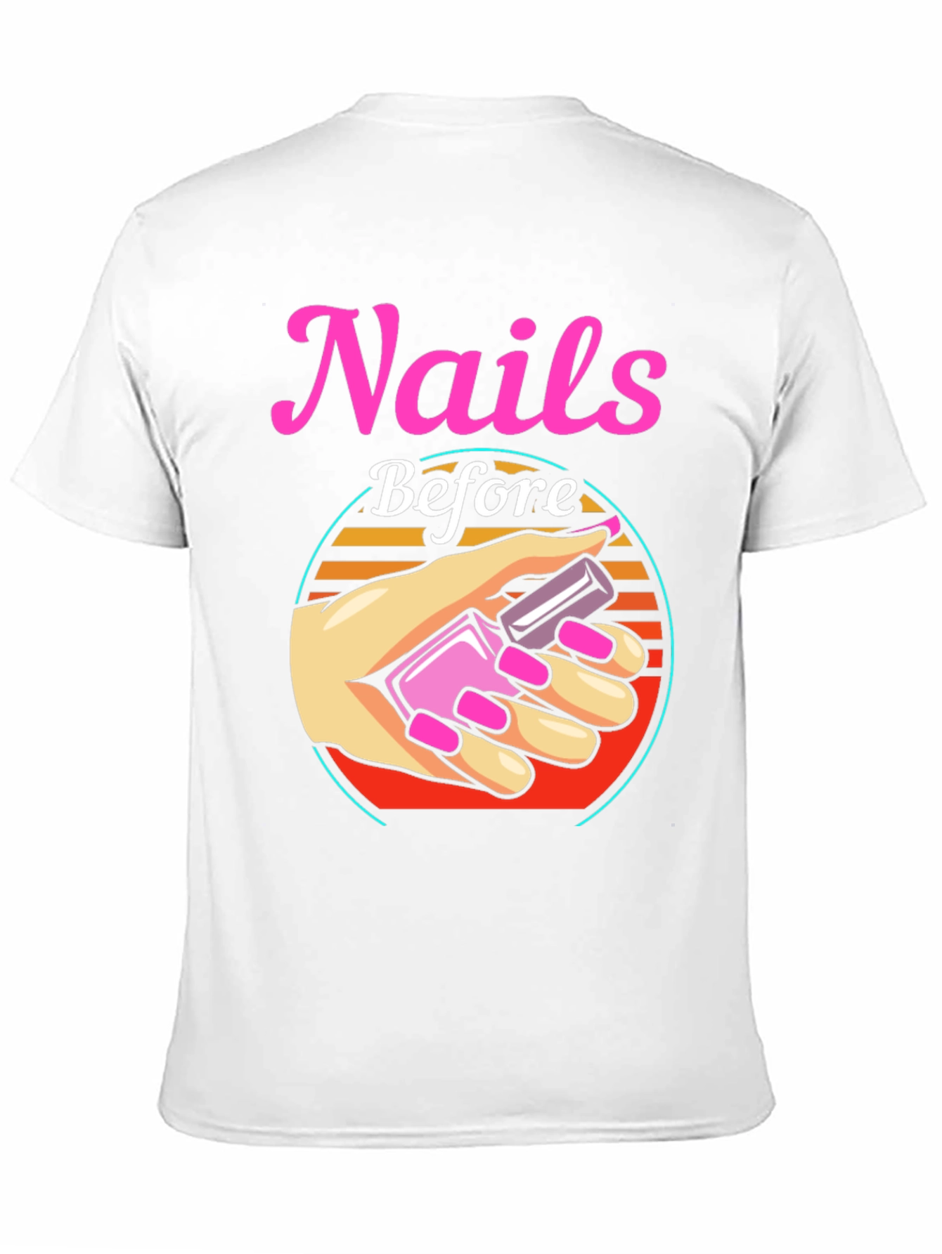Black Nails Before Anything T-Shirt view 11