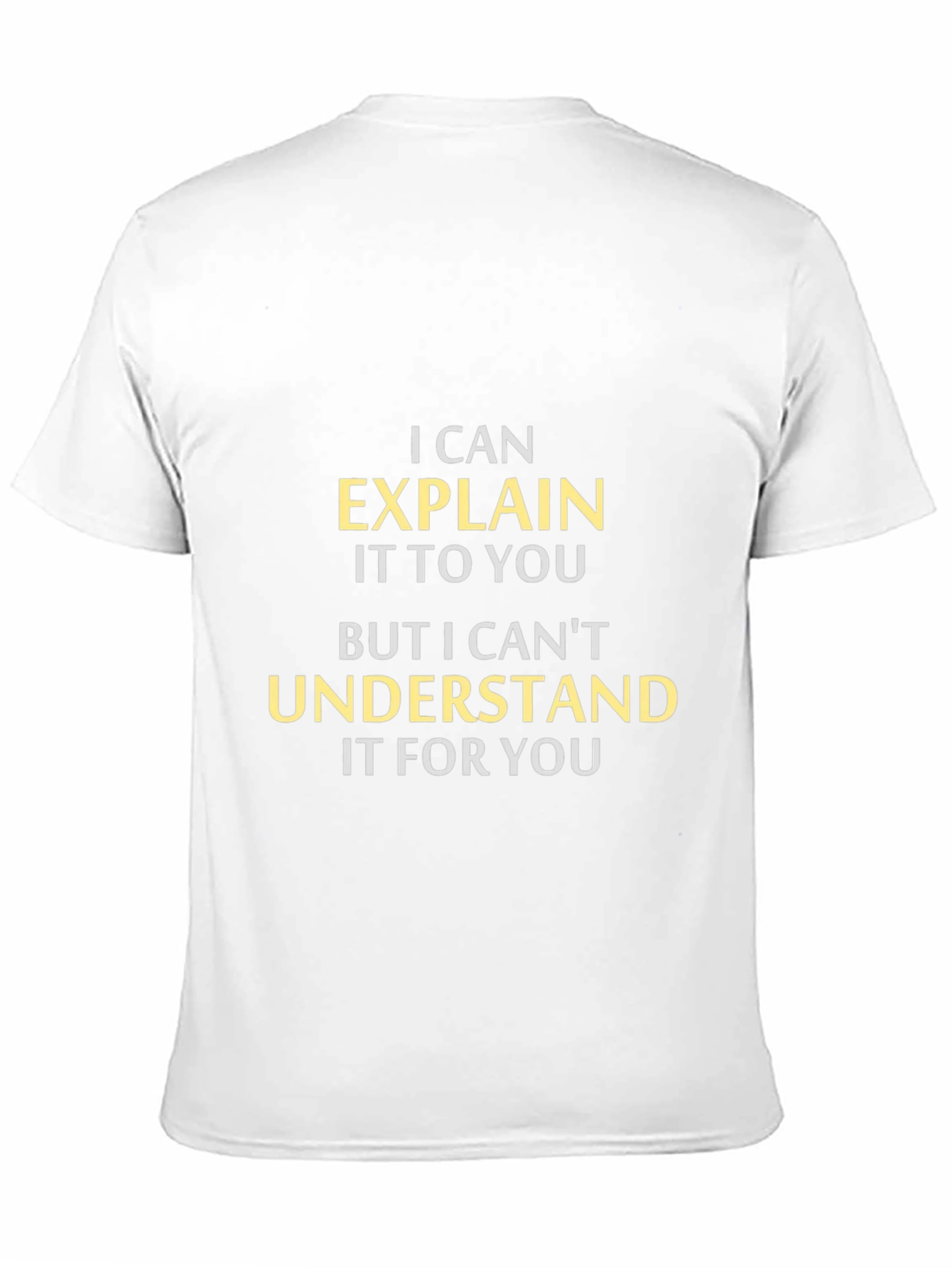 Black Funny "Explain vs. Understand" Graphic Tee view 11
