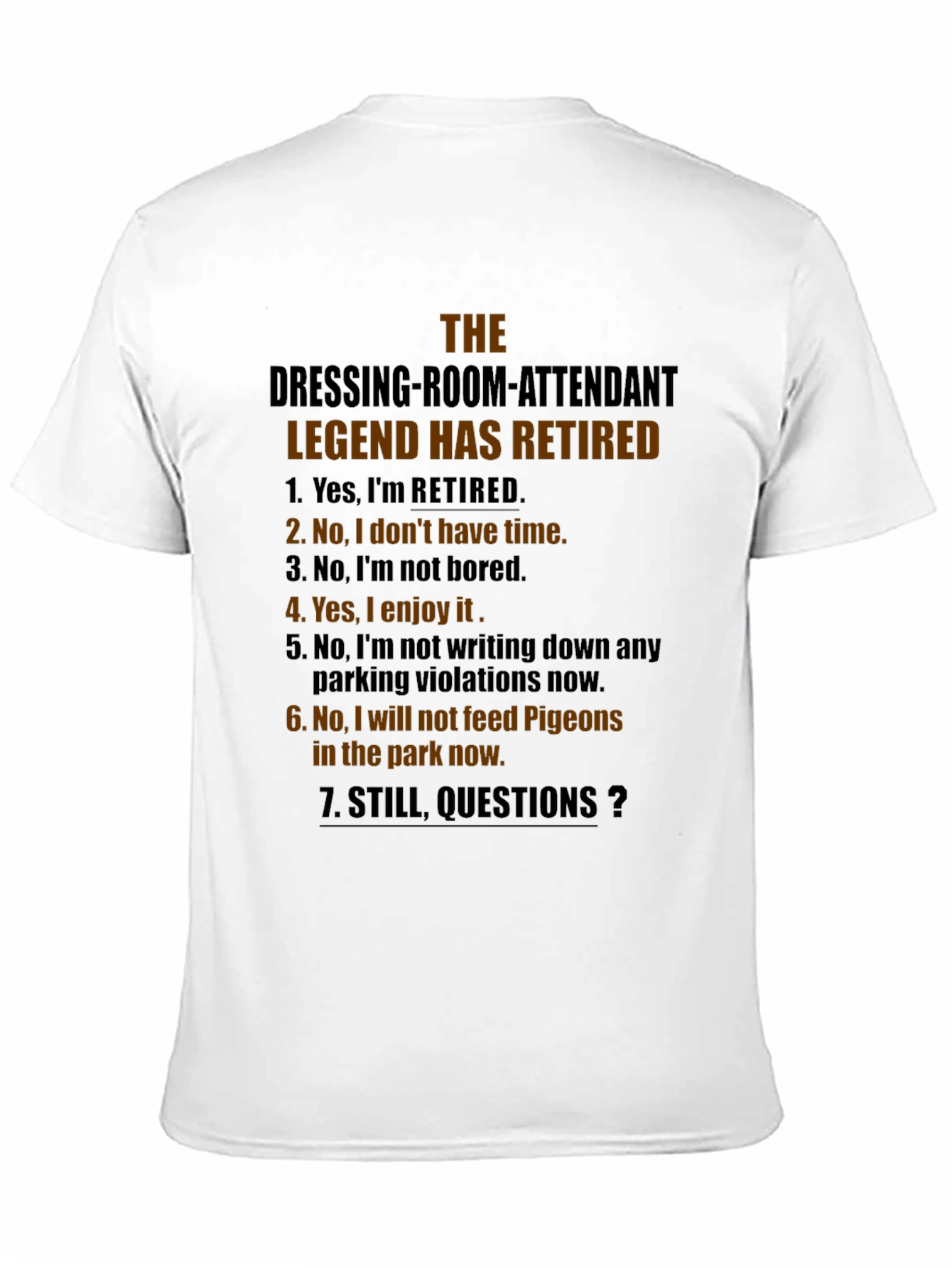 Black Retired Dressing Room Attendant Legend T-Shirt view 11