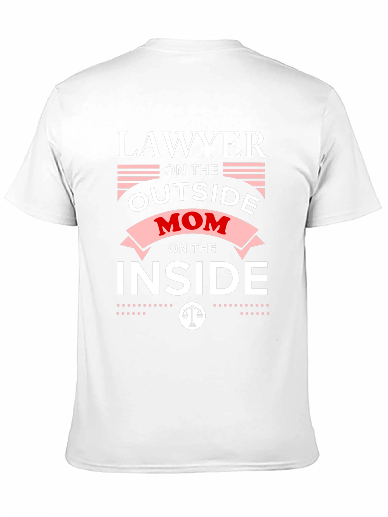 Lawyer Mom T-Shirt - Gift for Lawyer Moms - 11