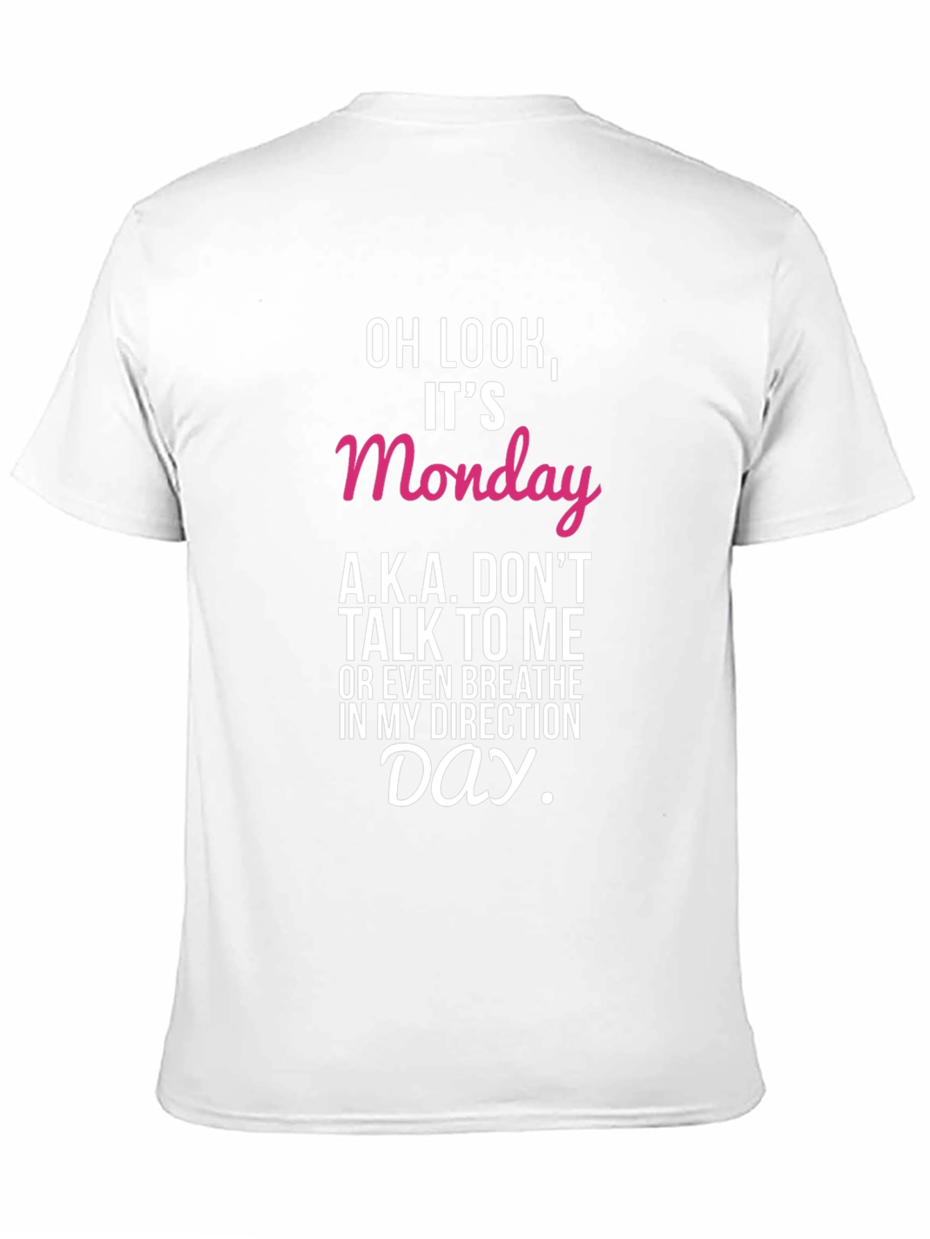 Black Funny Monday T-Shirt - Don't Talk To Me Day view 11