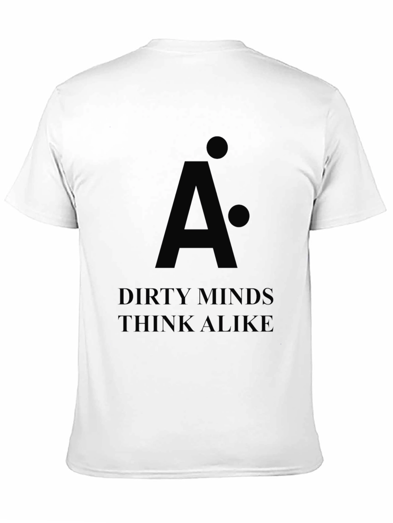 Black Dirty Minds Think Alike Black T-Shirt view 11