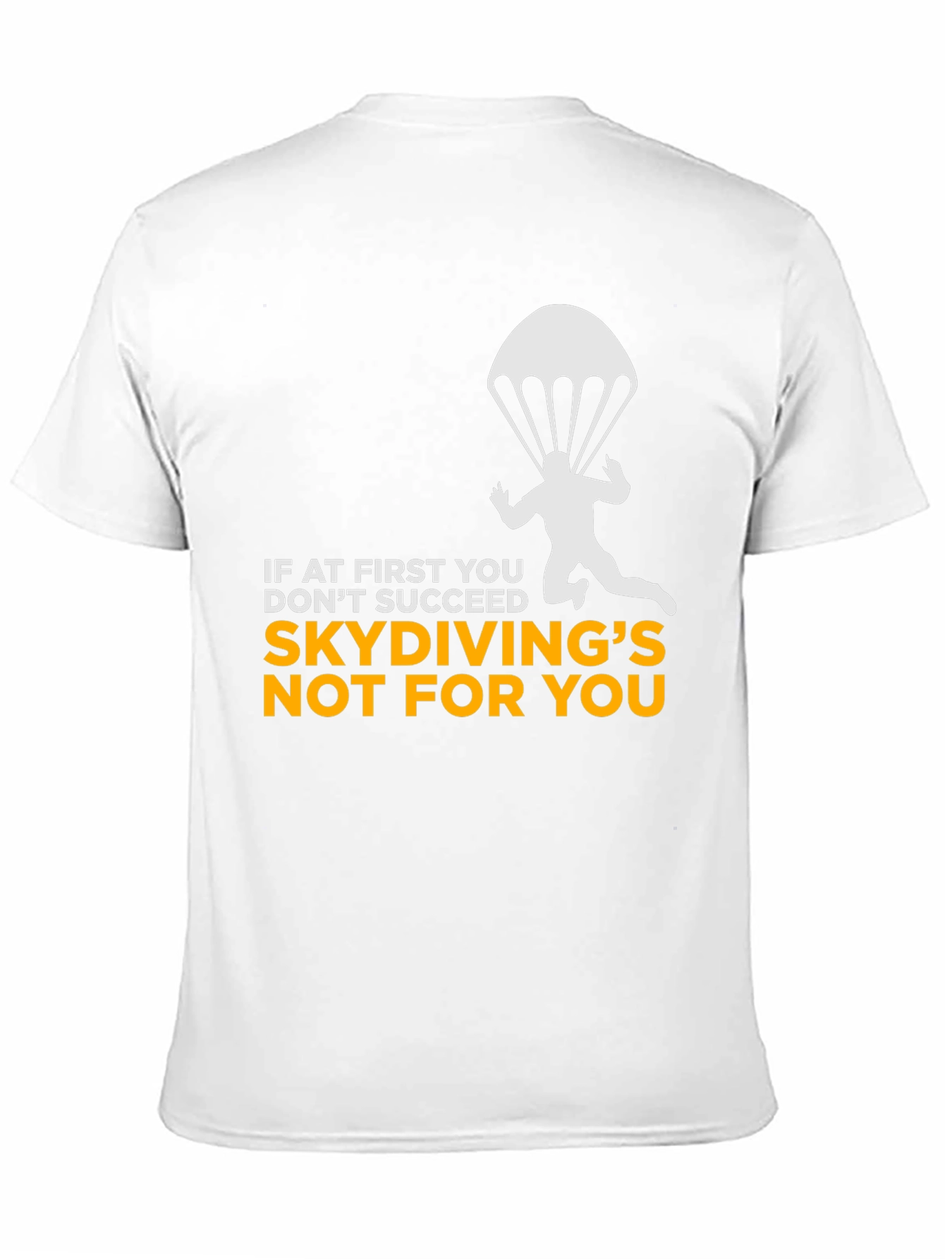 Black Skydiving Humor T-Shirt - If At First You Don't Succeed view 11