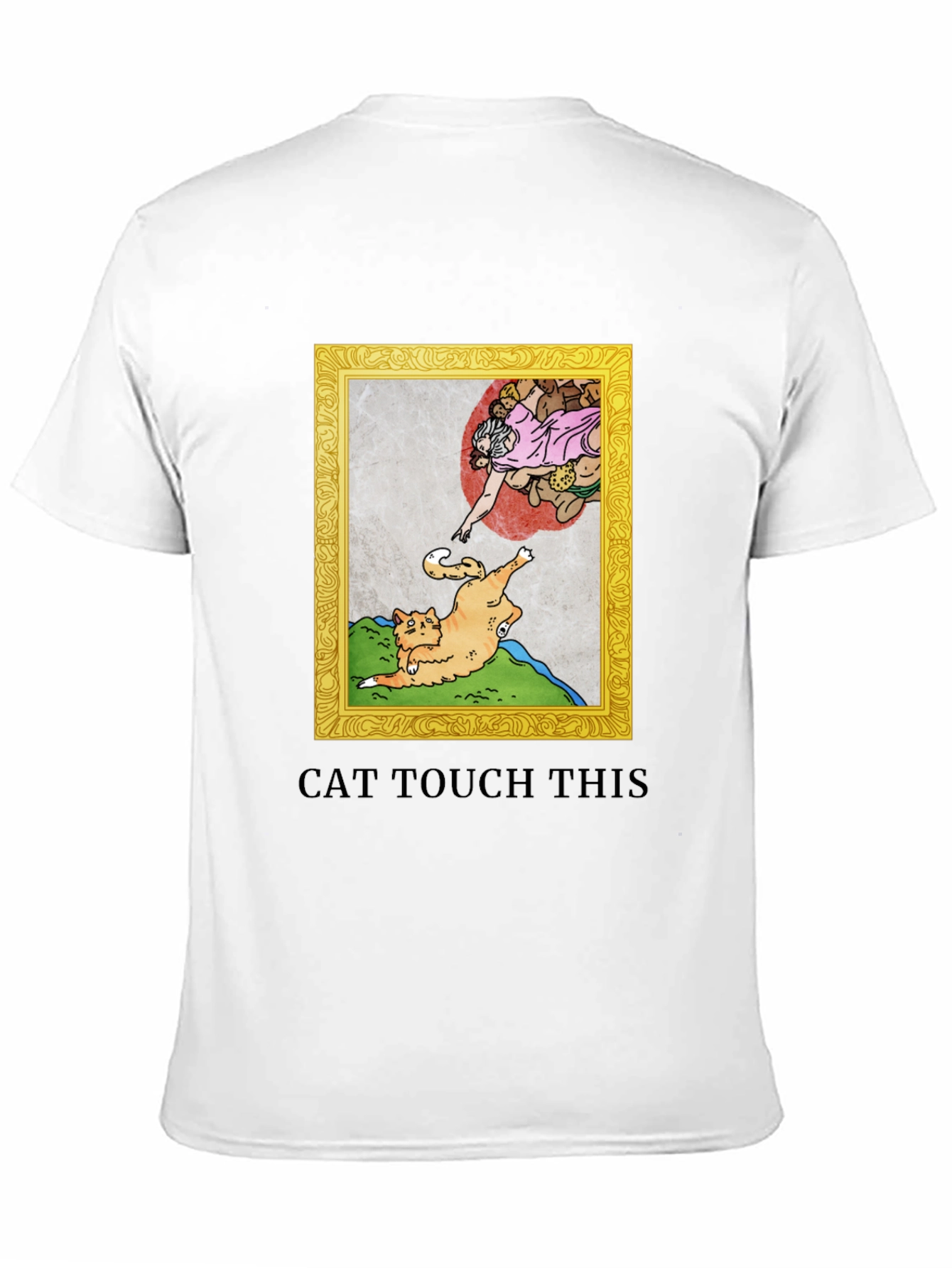 Black Cat Touch This T-Shirt Funny Michelangelo Spoof view 11