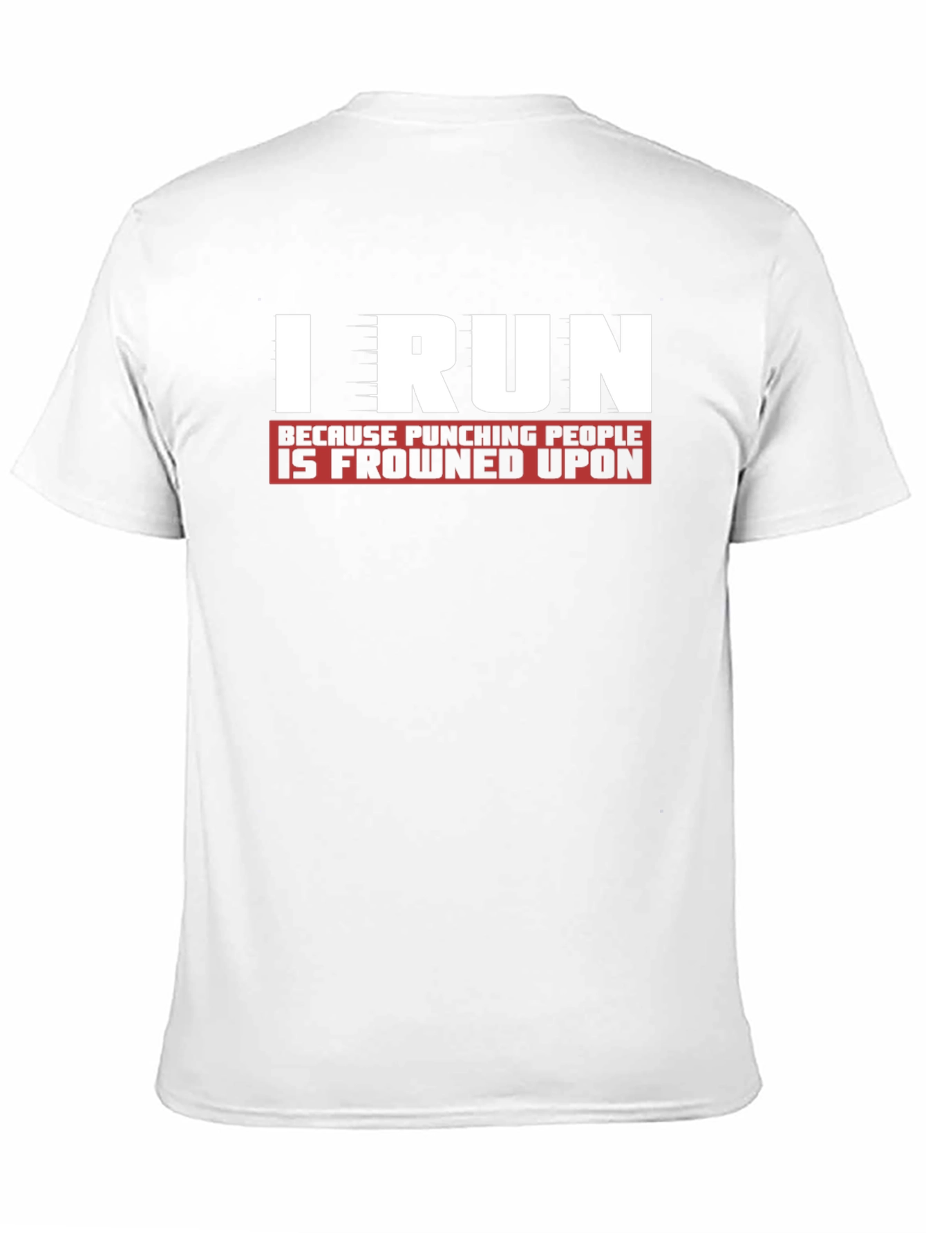 Black I Run Because Punching People Is Frowned Upon T-Shirt view 11