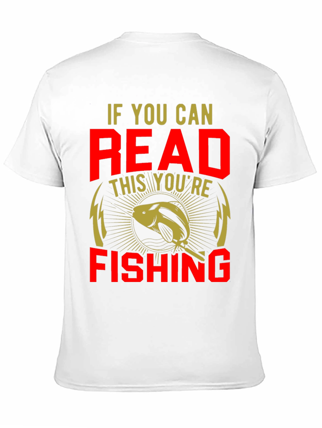 Black Funny Fishing T-Shirt - If You Can Read This You're Fishing view 11