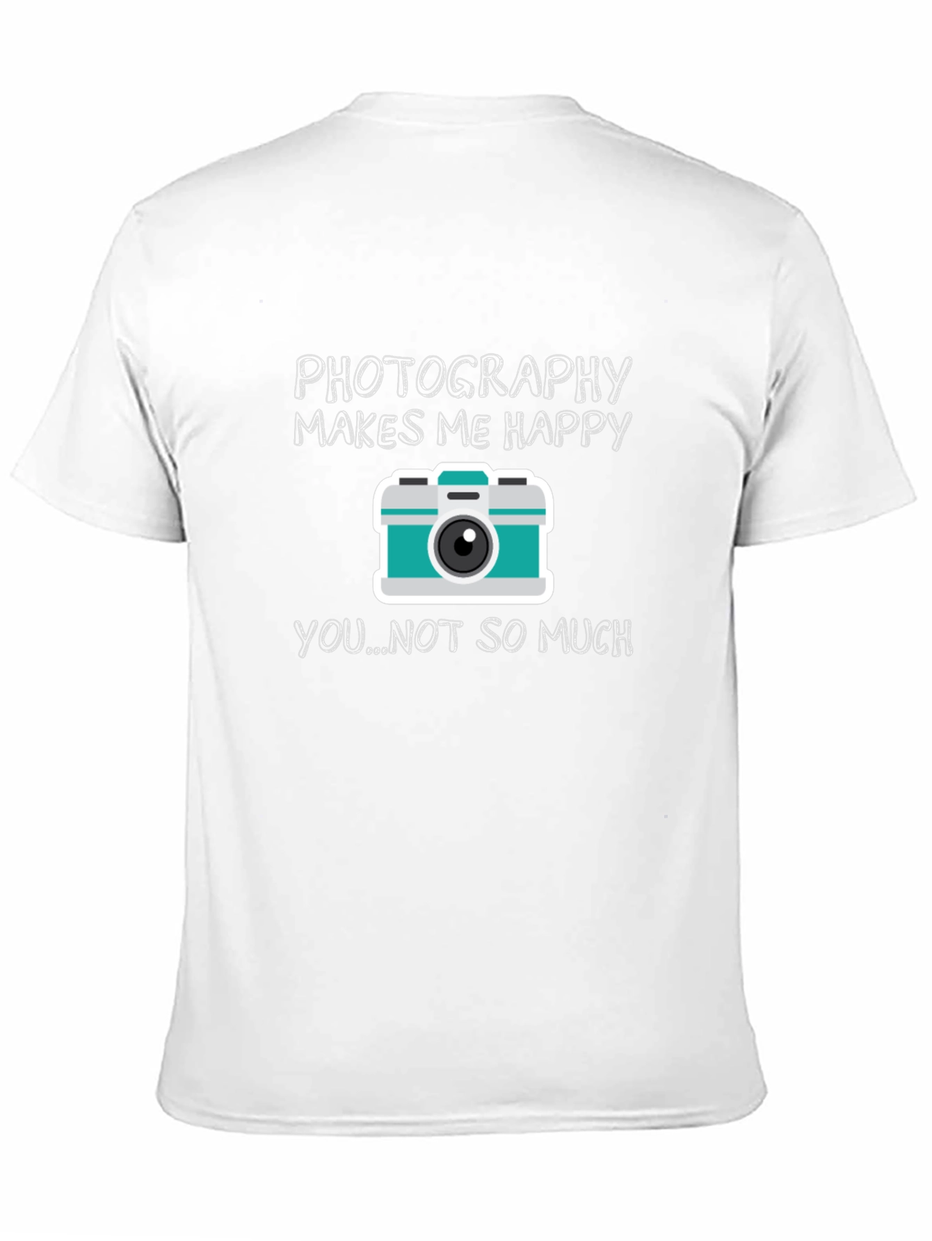 Black Funny Photography T-Shirt - Makes Me Happy view 11