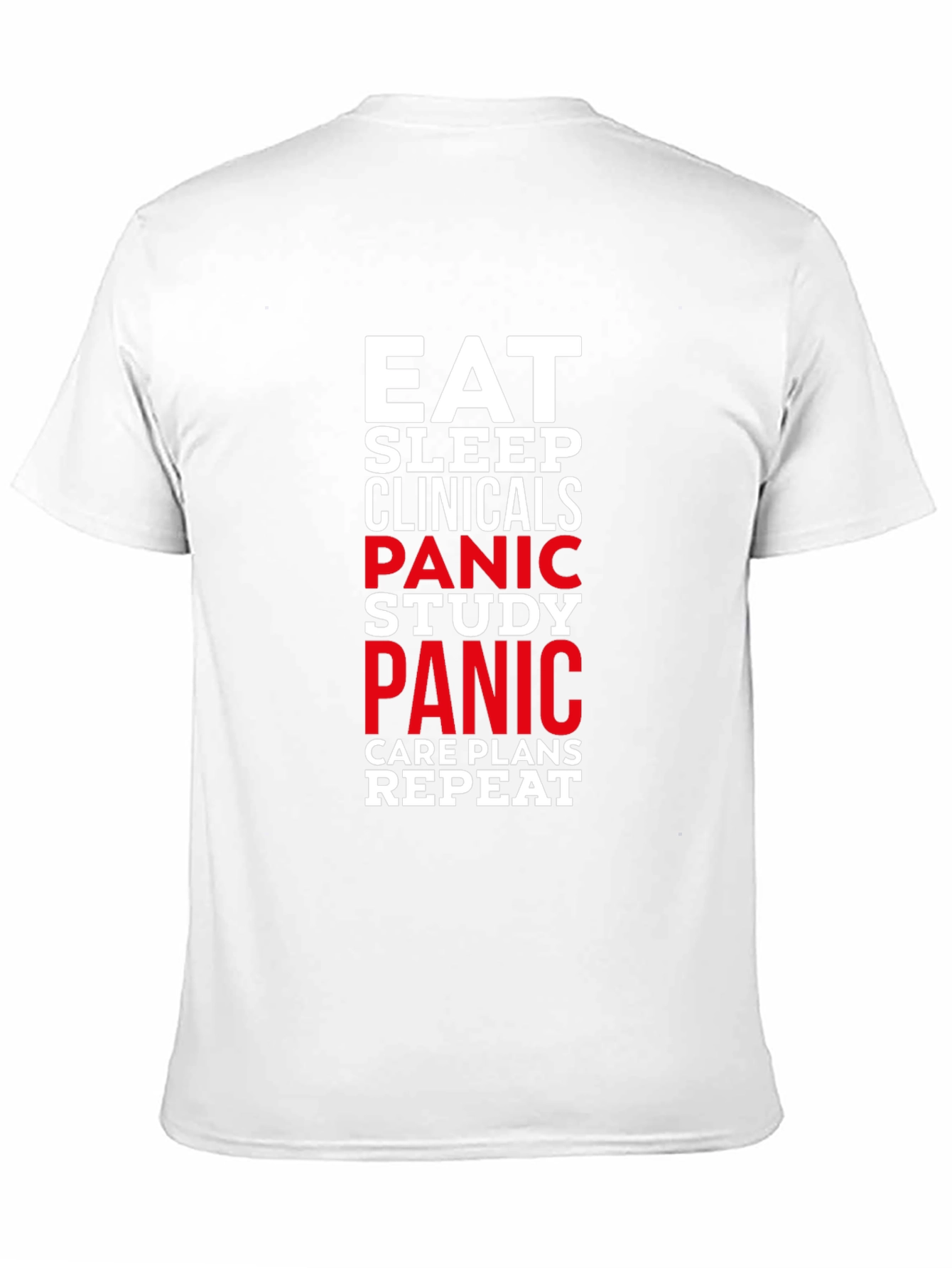 Eat Sleep Clinicals Panic Study Repeat Black T-Shirt - 11