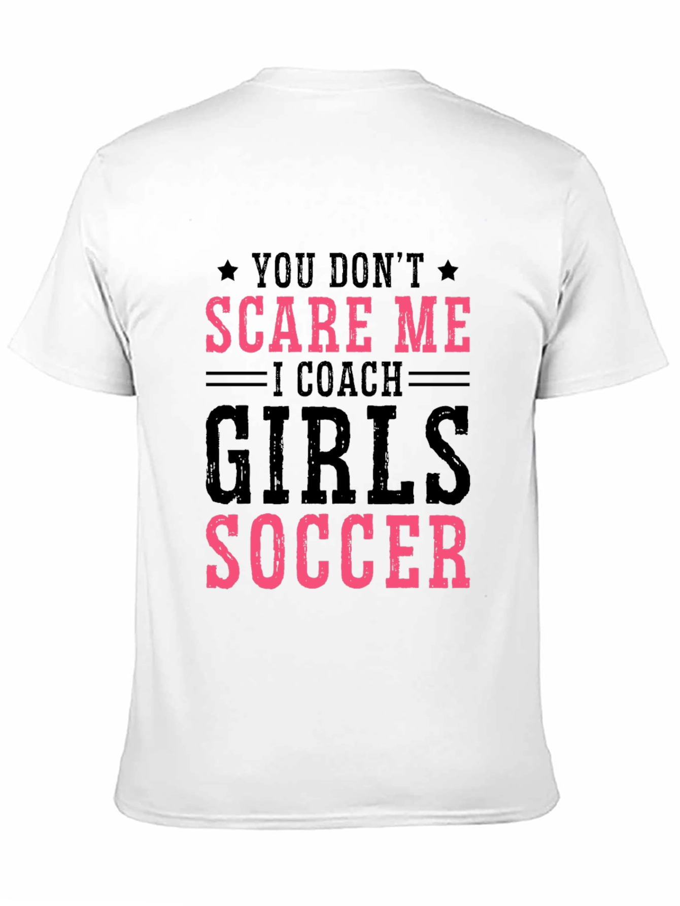 Funny Girls Soccer Coach T-Shirt - 11